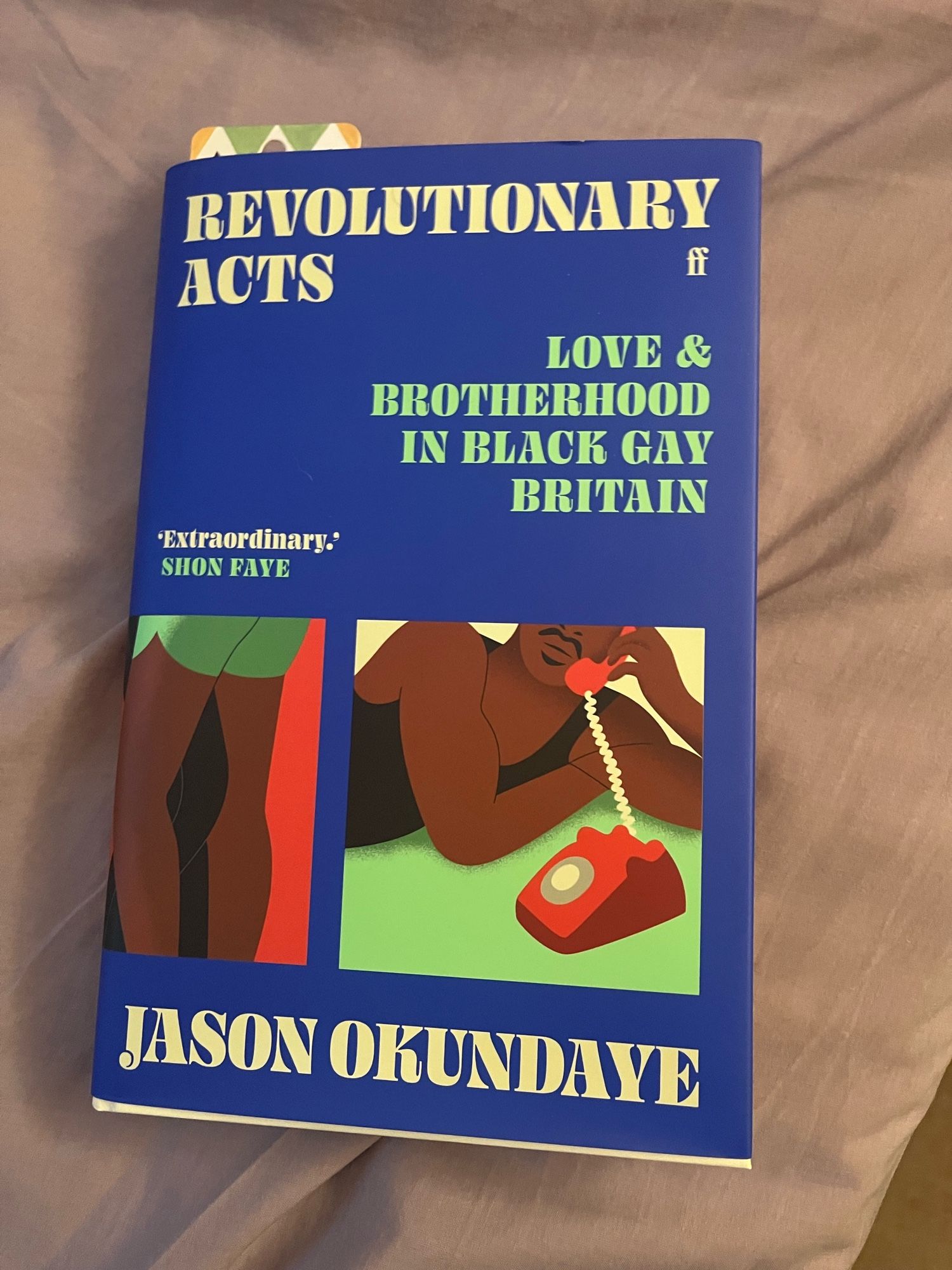 Books called Revolutionary Acts: Love and Brotherhood in Black Gay Britain by Jason Okundaye