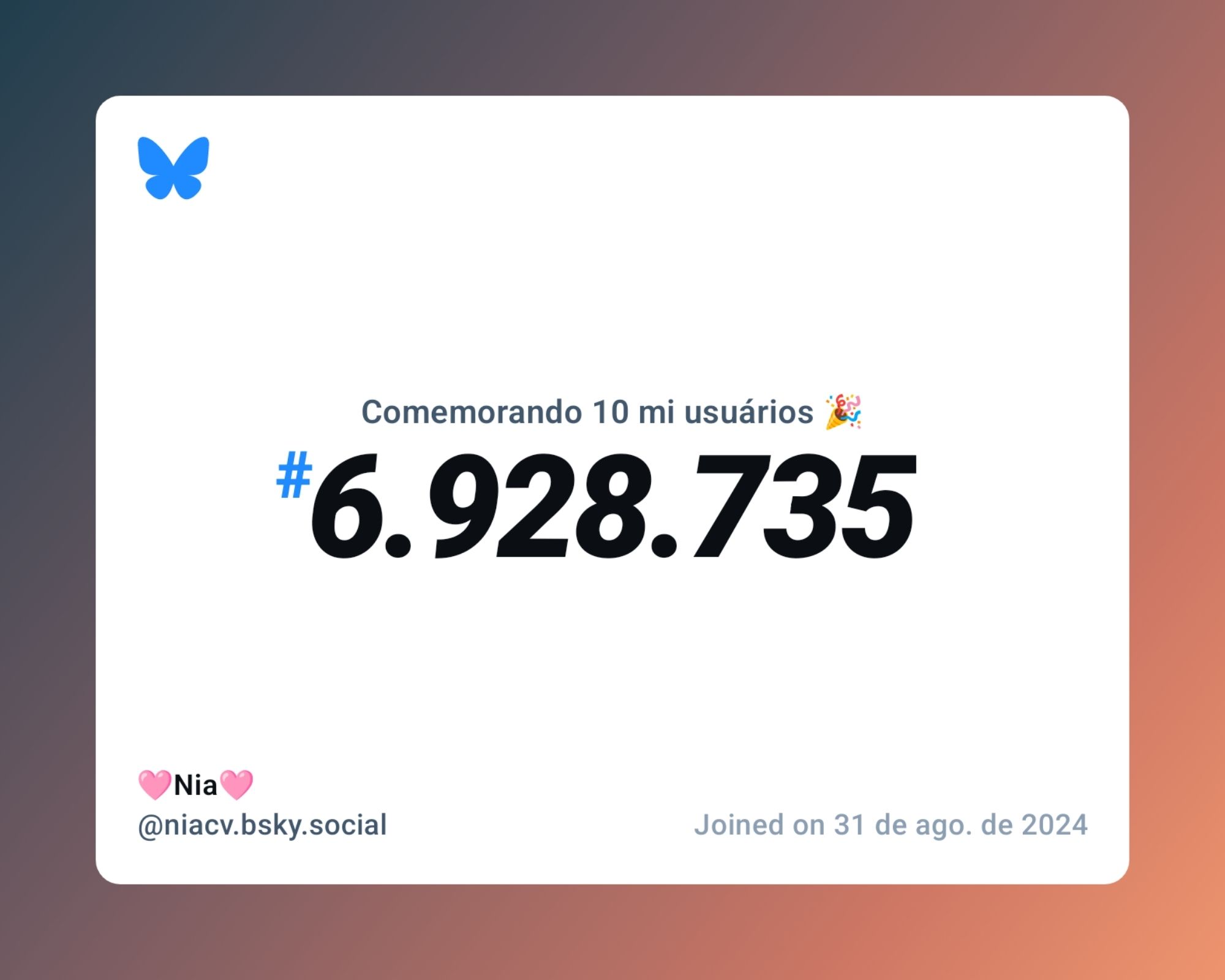 Um certificado virtual com o texto "Comemorando 10 milhões de usuários no Bluesky, #6.928.735, 🩷Nia🩷 ‪@niacv.bsky.social‬, ingressou em 31 de ago. de 2024"