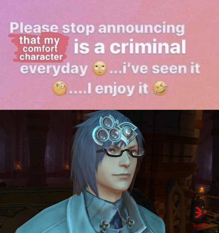 White text over a pink background that reads "Please stop announcing that my comfort character is a criminal every day...  I've seen it...  I enjoy it," with an image of Aulus mal Asina from Final Fantasy XIV underneath.