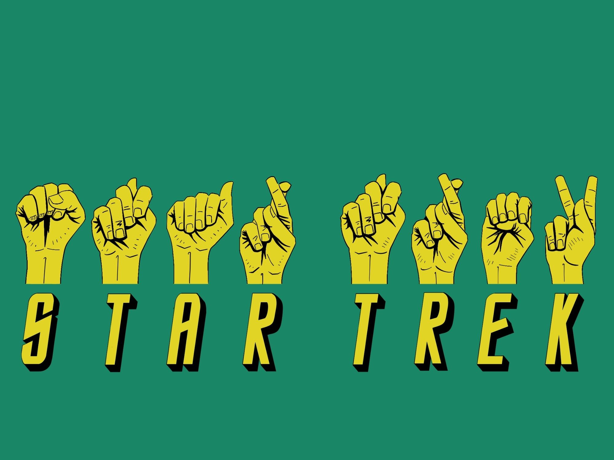 "Star Trek" spelled out in yellow fonts using American Sign Language. Below is "Star Trek" spelled out in the Star Trek front.