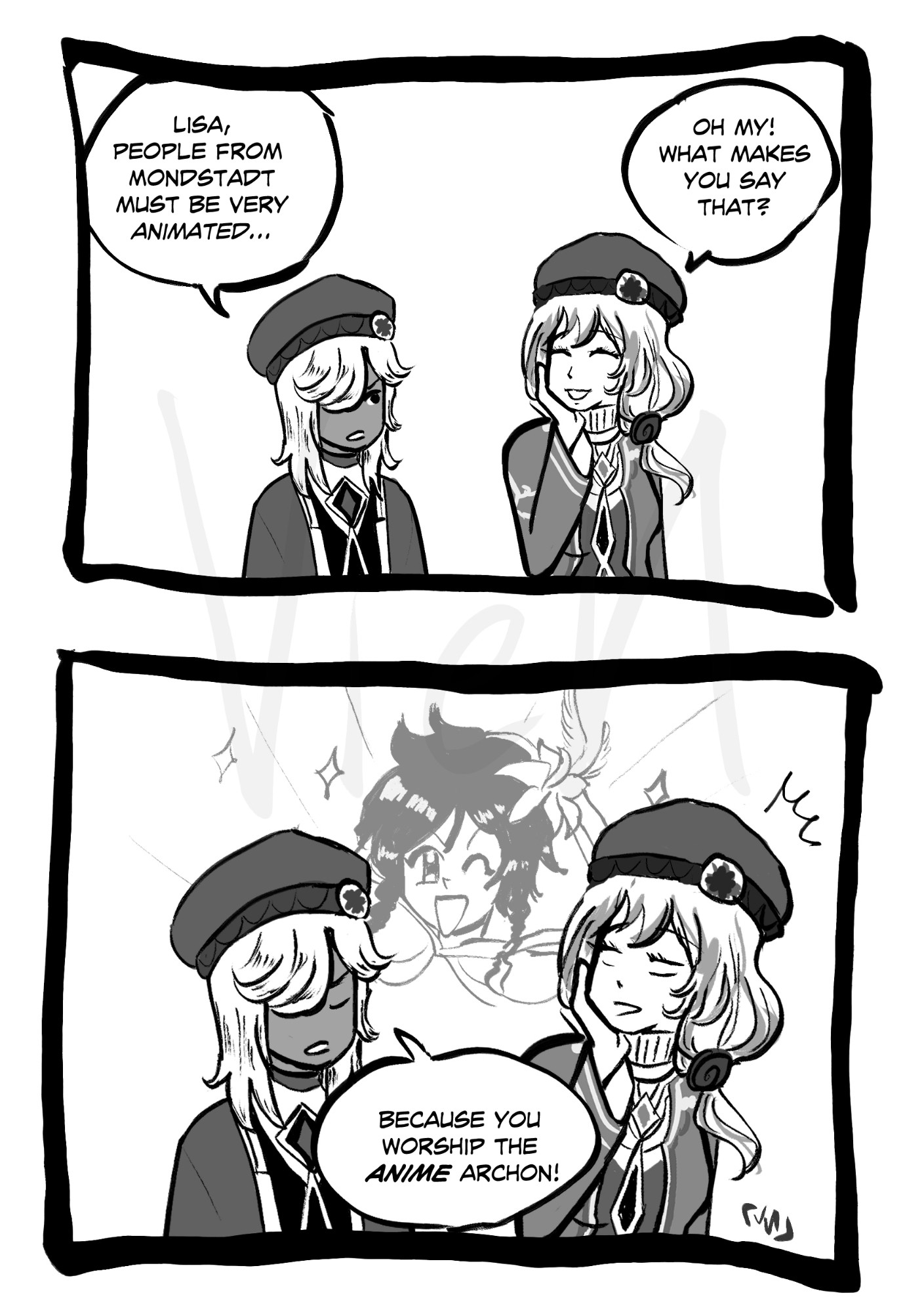 A genshin Impact fancomic with Cyno and Lisa in their sumeru academia uniform.Cyno says LISA, PEOPLE FROM MONDSTADT MUST BE VERY ANIMATED...

Lisa replies OH MY! WHAT MAKES YOU SAY THAT?

Cyno responds with BECAUSE YOU WORSHIP THE ANIME ARCHON!

There is a drawing of Venti with classic anime art style at the back