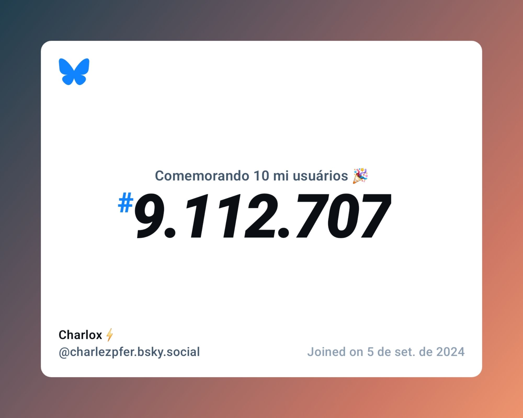 Um certificado virtual com o texto "Comemorando 10 milhões de usuários no Bluesky, #9.112.707, Charlox⚡️ ‪@charlezpfer.bsky.social‬, ingressou em 5 de set. de 2024"