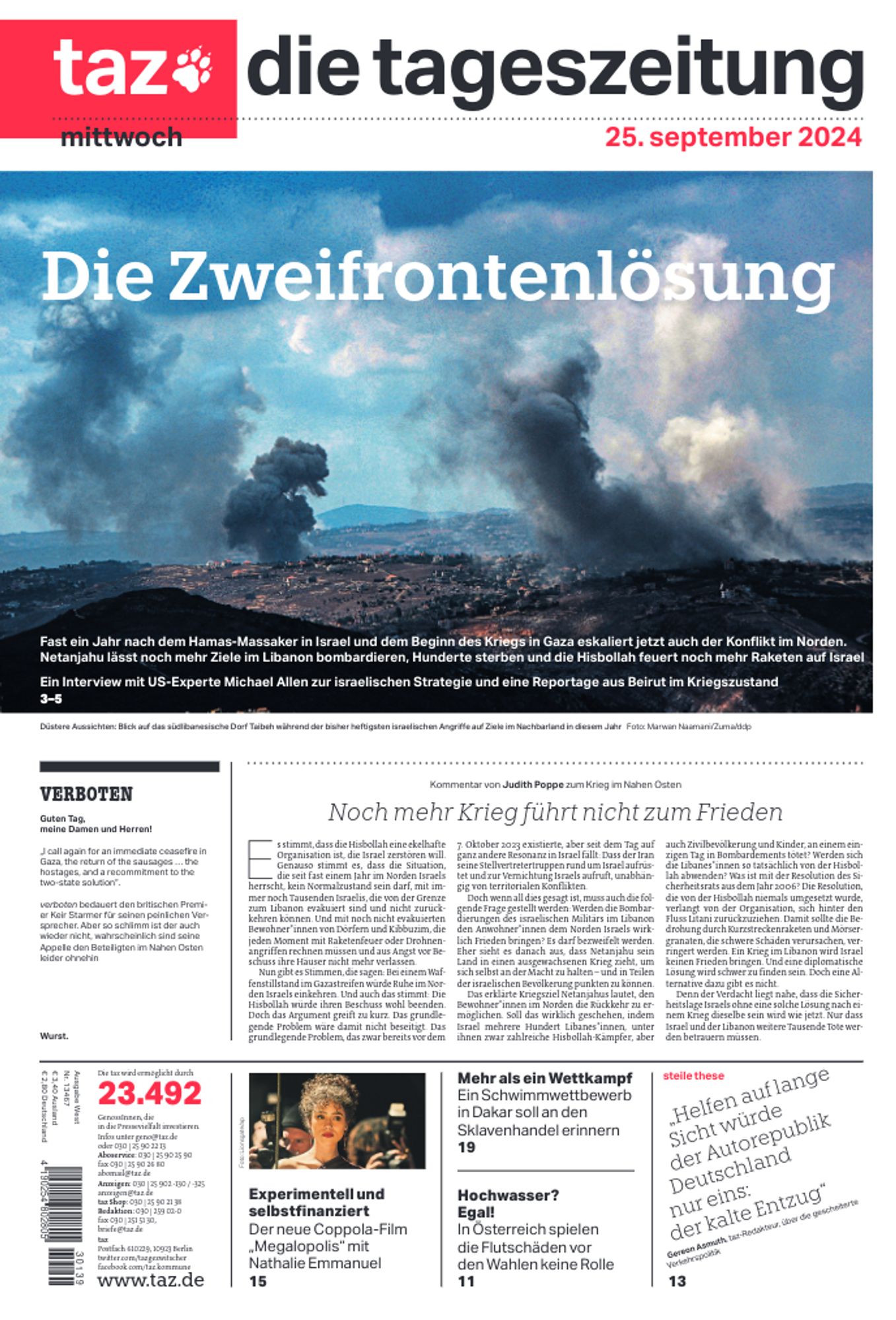 taz-Titel am Mittwoch: Die Zweifrontenlösung
Eskalierende Kämpfe zwischen Israel und der Hisbollah im Libanon fast ein Jahr nach Beginn des Gazakriegs
Titelfoto: Rauchwolken über dem Südlibanon nach den bisher schwersten israelischen Angriffen in diesem Jahr