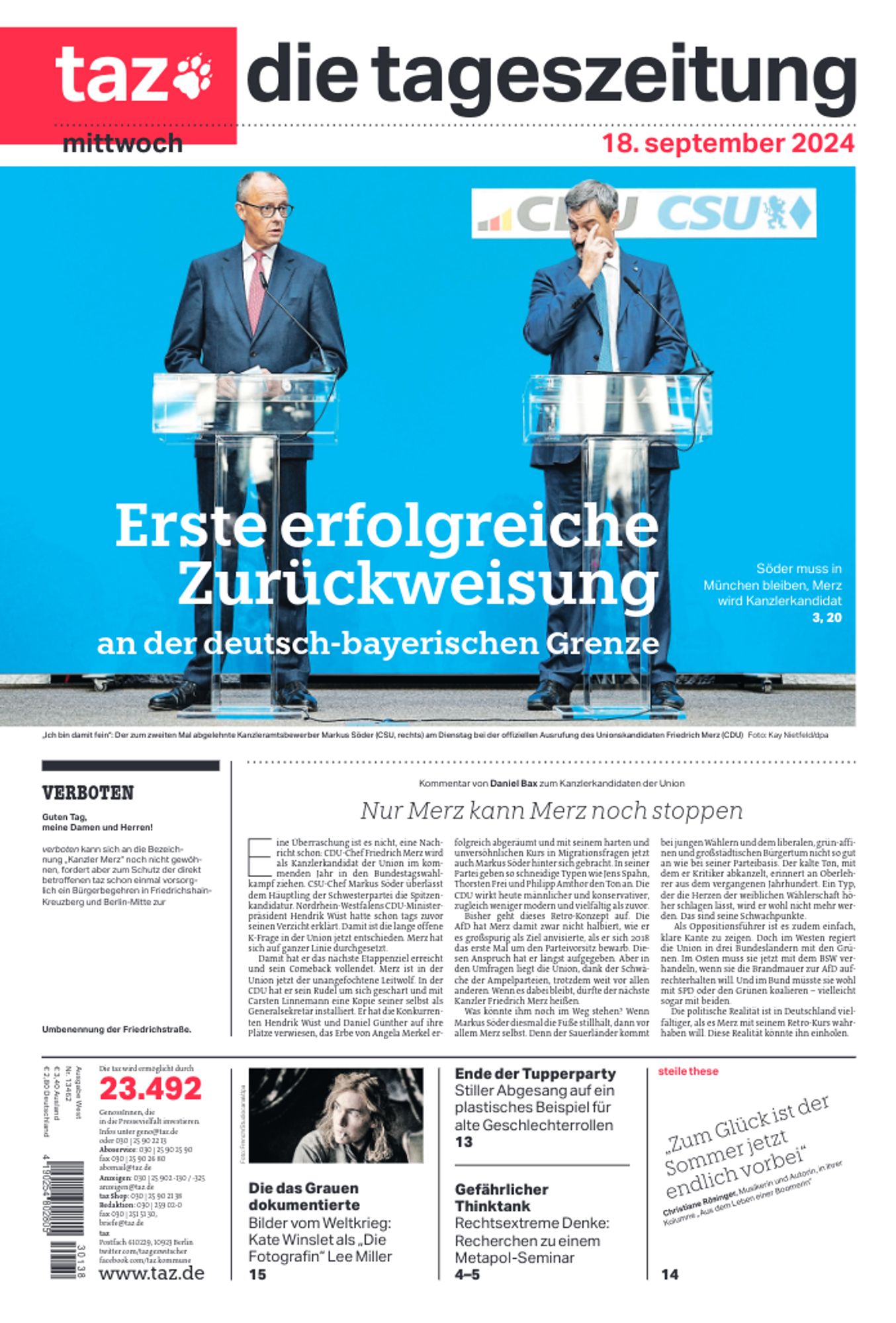 taz-Titel am Mittwoch: "Erste erfolgreiche Zurückweisung - an der deutsch-bayerischen Grenze"
Das Foto zeigt den Kanzlerkandidaten der Union, Friedrich Merz (CDU), neben CSU-Chef Markus Söder, der auf die Kandidatur verzichtet hat