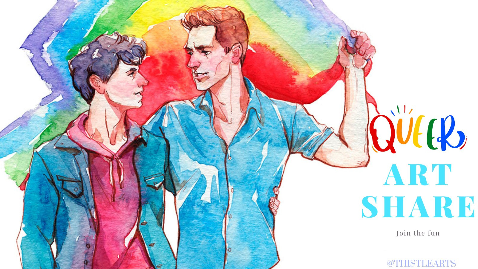 Art share banner. Watercolour artwork with two queer men embracing each other and looking at each other lovingly. One holds a pride flag in his hand. 
The title says "queer art share. join the  fun". 
And a  Bluesky  handle @thistlearts 