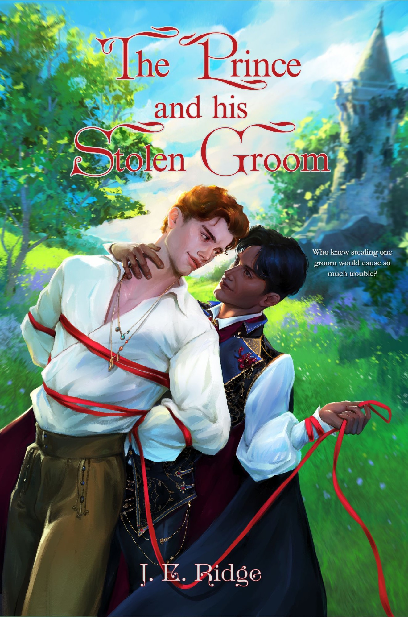 Book cover art for The Prince and his Stolen Groom  by J.E. Ridge
Two handsome young men stand on a green lawn with a vague silhouette of a wizard's tower far in the background. One man with deep brown skin holds the other man - a fair skinned redhead, from behind. And has him tied  by a red shibary cord in a playful gesture.