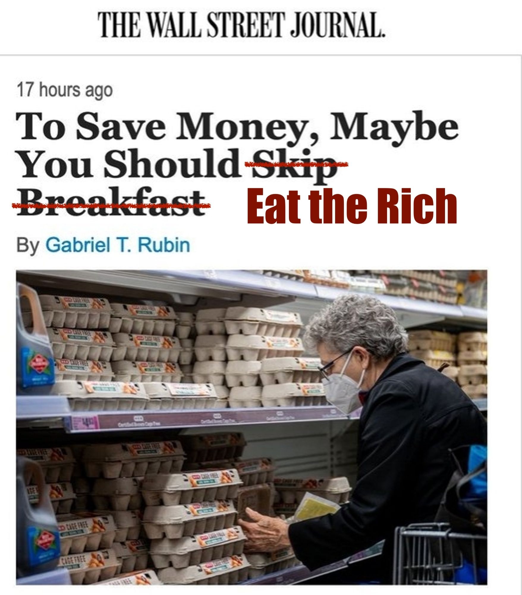 WSJ article suggesting "To save money, maybe you should skip breakfast", but "skip breakfast" is crossed out and "eat the rich" is added