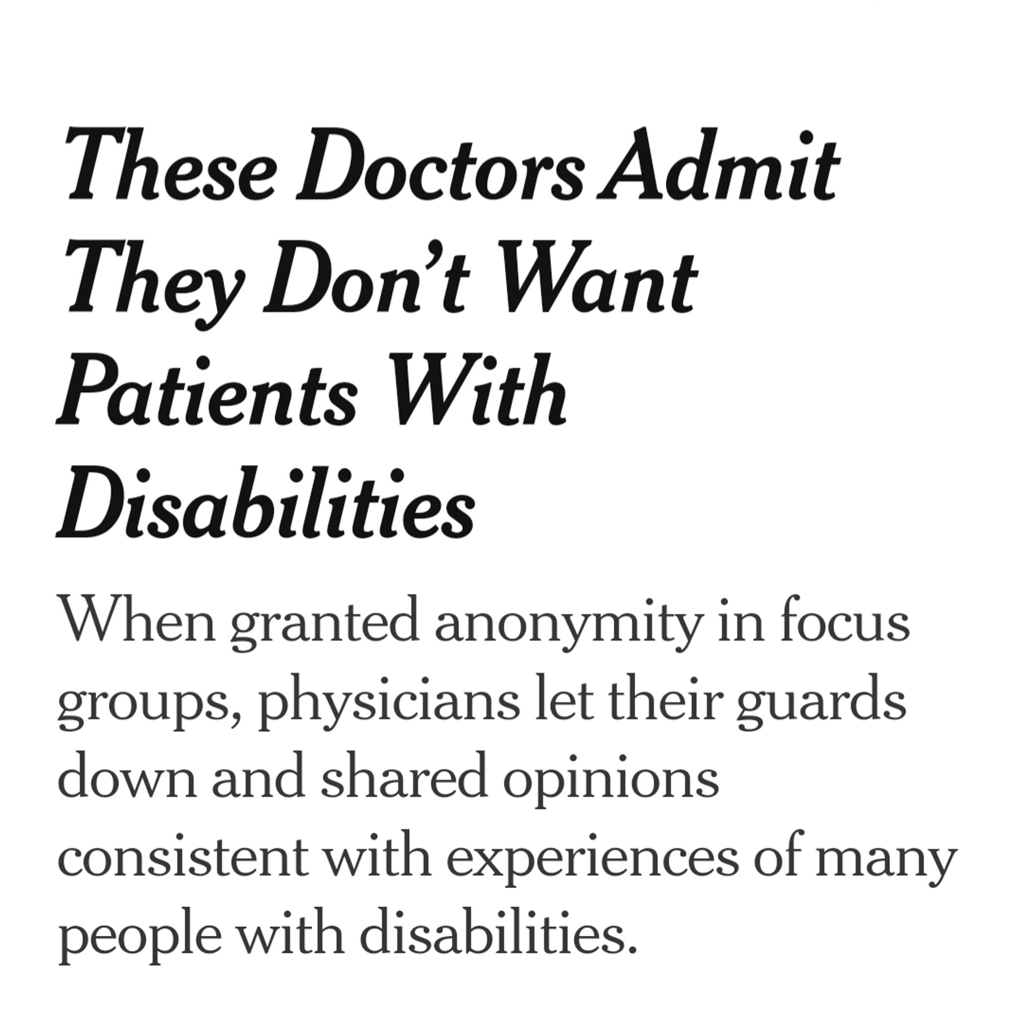 These Doctors Admit They Don’t Want Patients With Disabilities

When granted anonymity in focus groups, physicians let their guards down and shared opinions consistent with experiences of many people with disabilities.