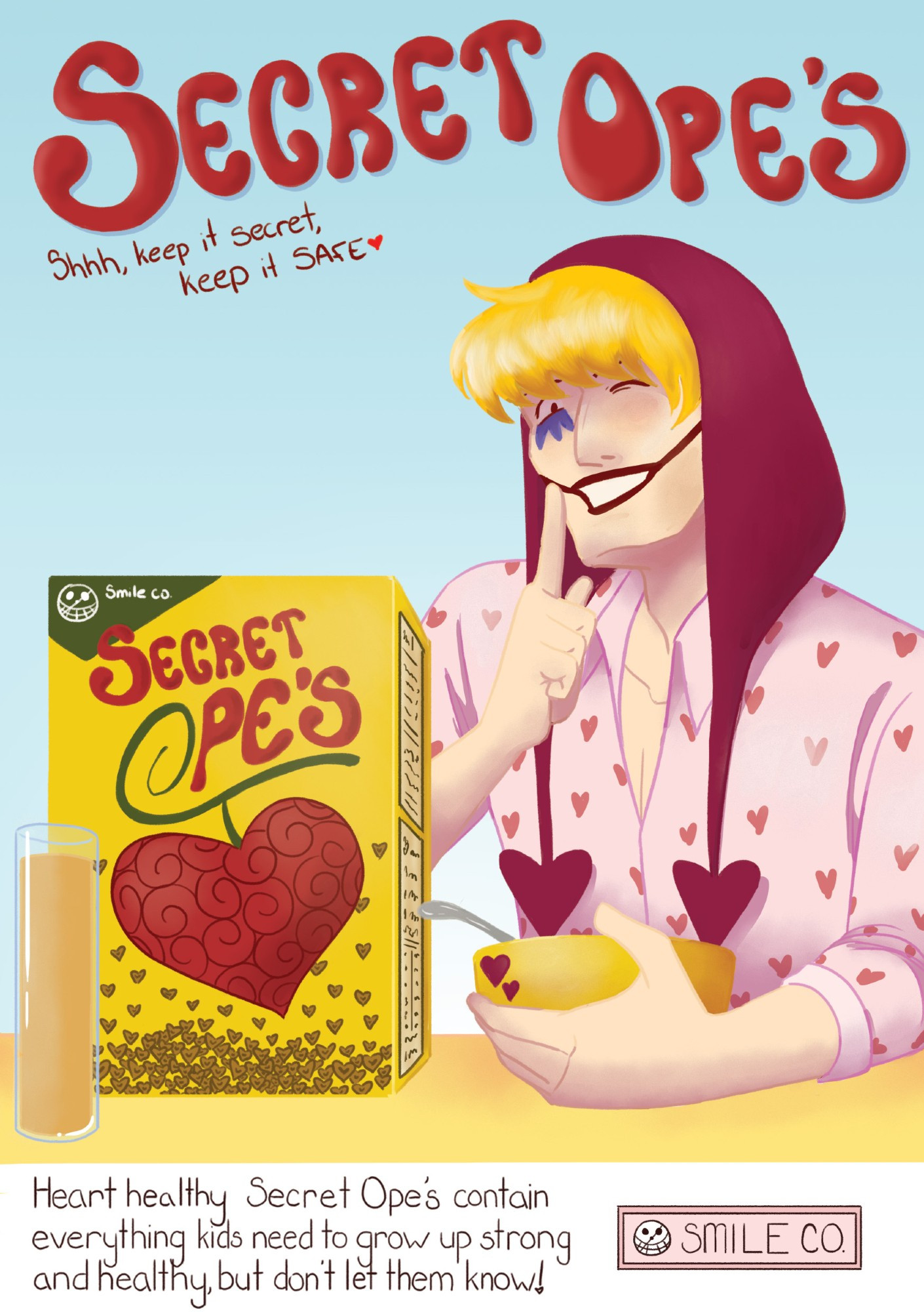 A cereal ad featuring Corazon winking at camera with a single finger to his lips as if telling you to keep it a secret. The ad says "Secret Ope's Shhhh, keep it secret, keep it safe <3" and at the bottom it says "Heart healthy Secret Ope's contain everything kids need to grow up strong and healthy, but don't let them know!" with a tag for Smile CO.