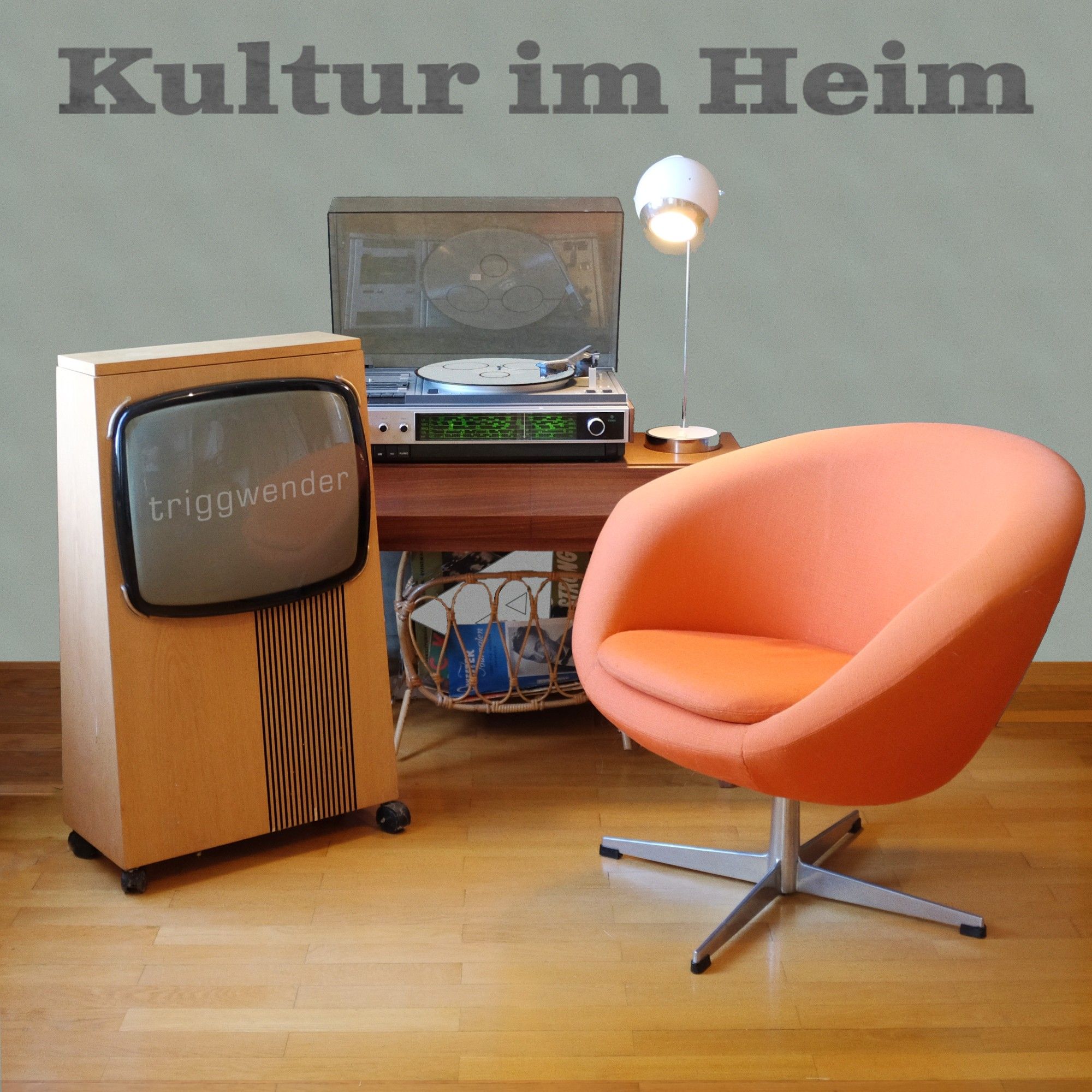 Album cover with the title "Kultur im Heim". 60s TV, grammophone, lamp and chair. The band name "triggwender" visible on TV screen.