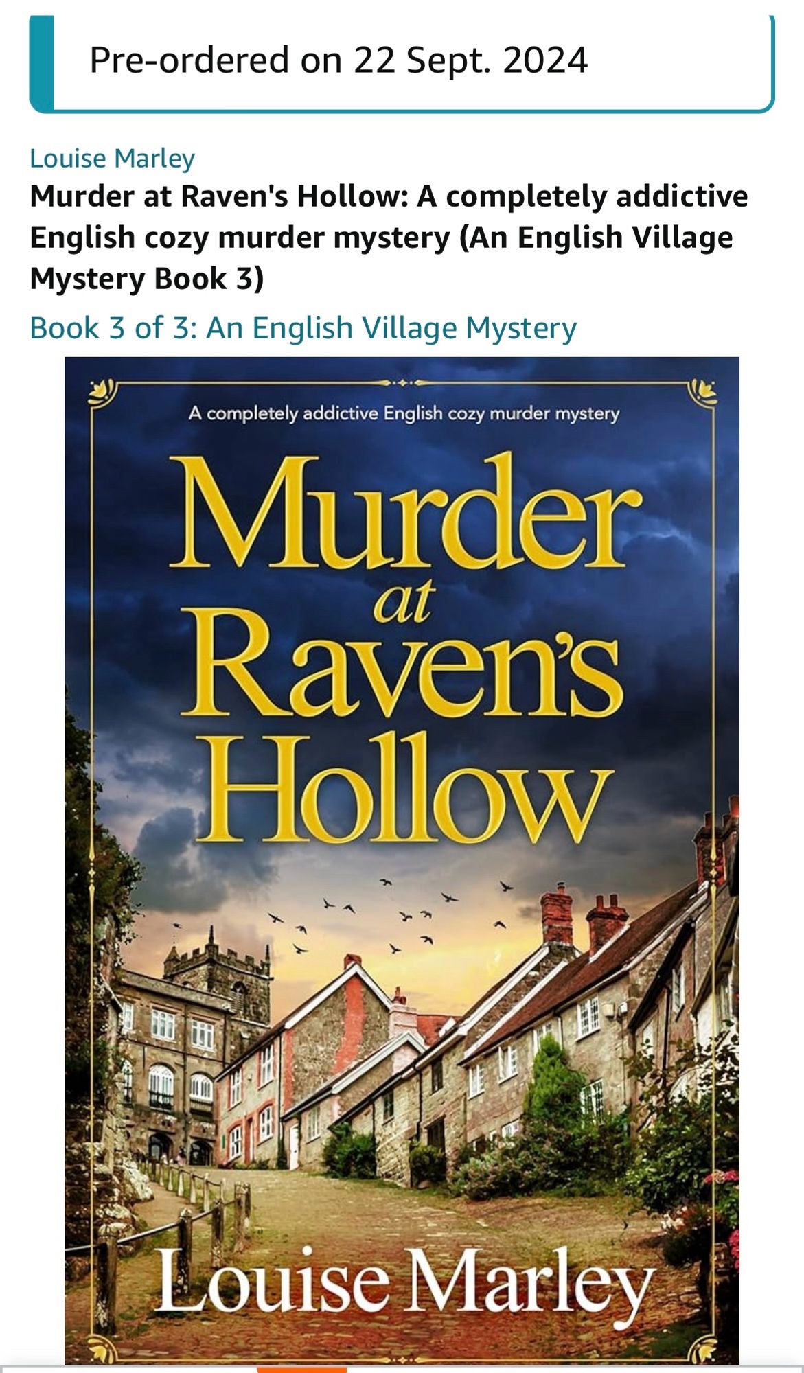 pre-ordered confirmation for the third book in this wonderful series by Louise Marley due to be published in January 2025

Book cover of Murder At Raven’s Hollow by Louise Marley