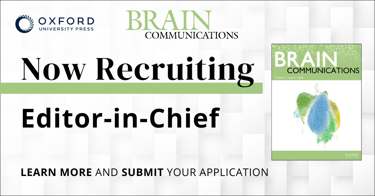 Now recruiting for Editor-in-Chief for Brain Communications. Learn more and submit your application.