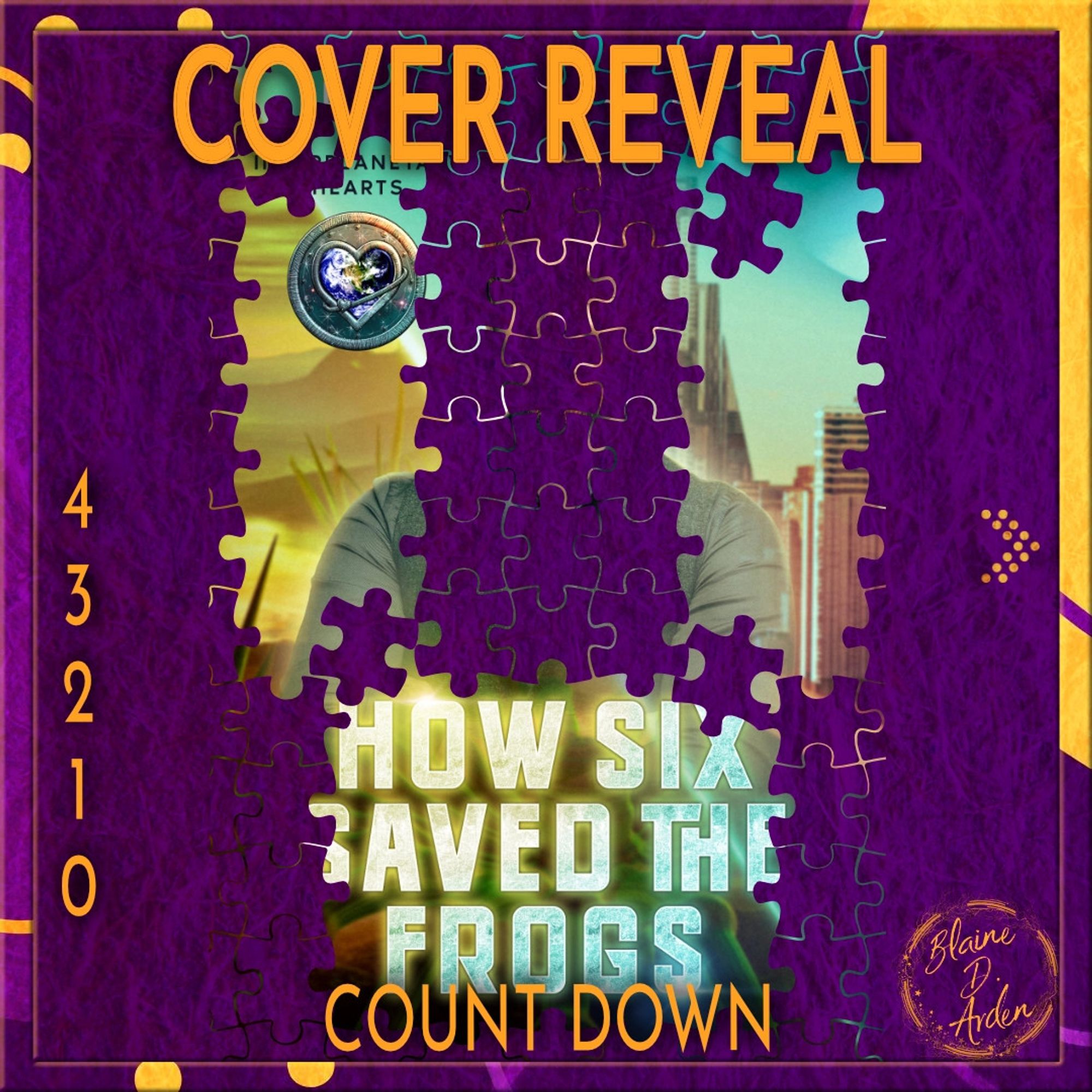 Three-image slide of a countdown for a book cover reveal.
Purple and orange border with blobs, dots, and lines, and a purple background.
On the first slide, "How Six Saved the Frogs" is partially visible beneath puzzle pieces. At the top "Cover Reveal" in orange, and numbers 4-0 on the left side.