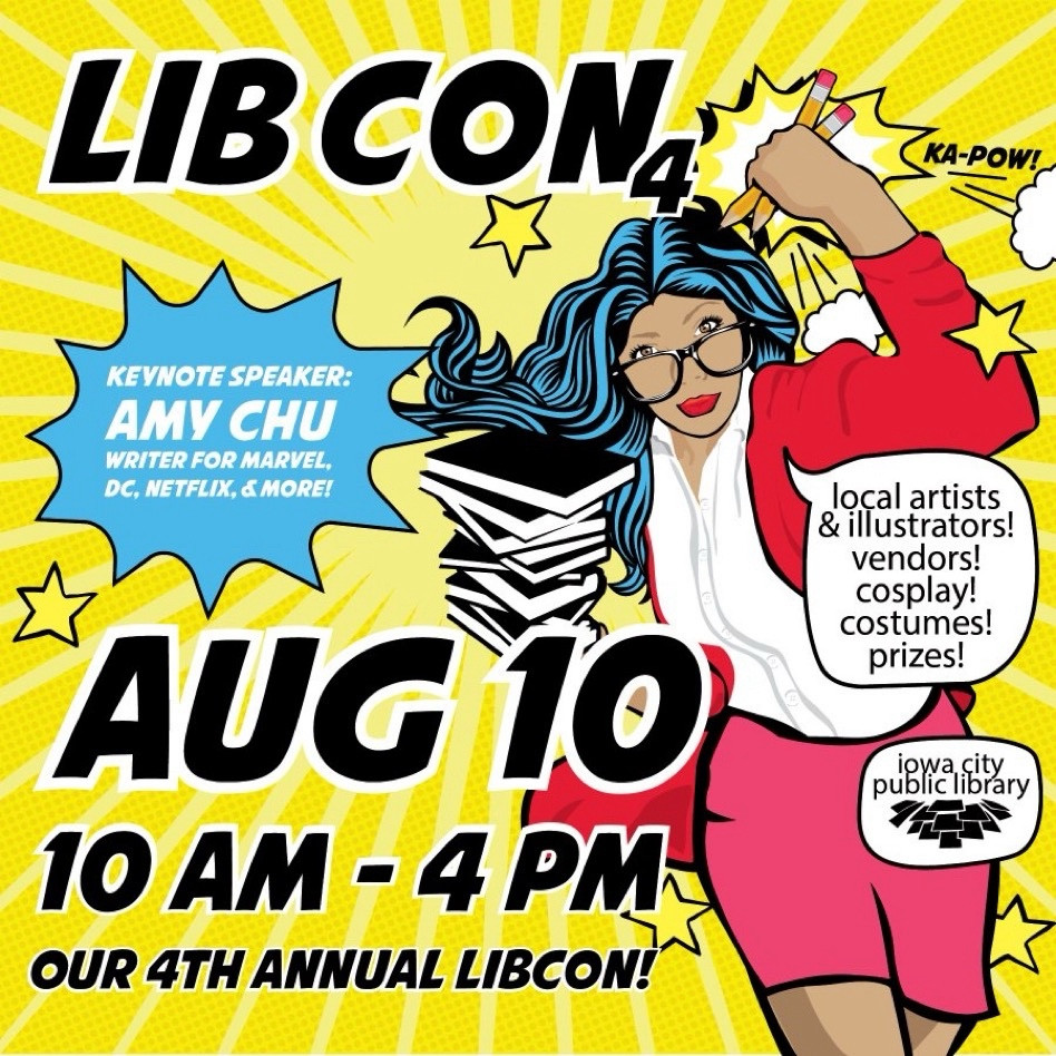 Iowa City Public Library Libcon 4 Sat Aug 10 10-4pm