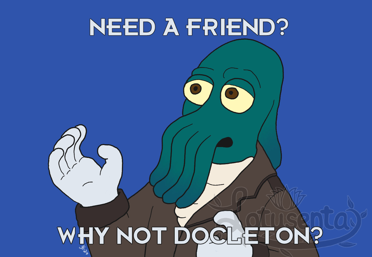 a drawing of one jae docleton in the futurama art style, mimicking the doctor zoidberg meme, with the caption "need a friend? why not docleton?"