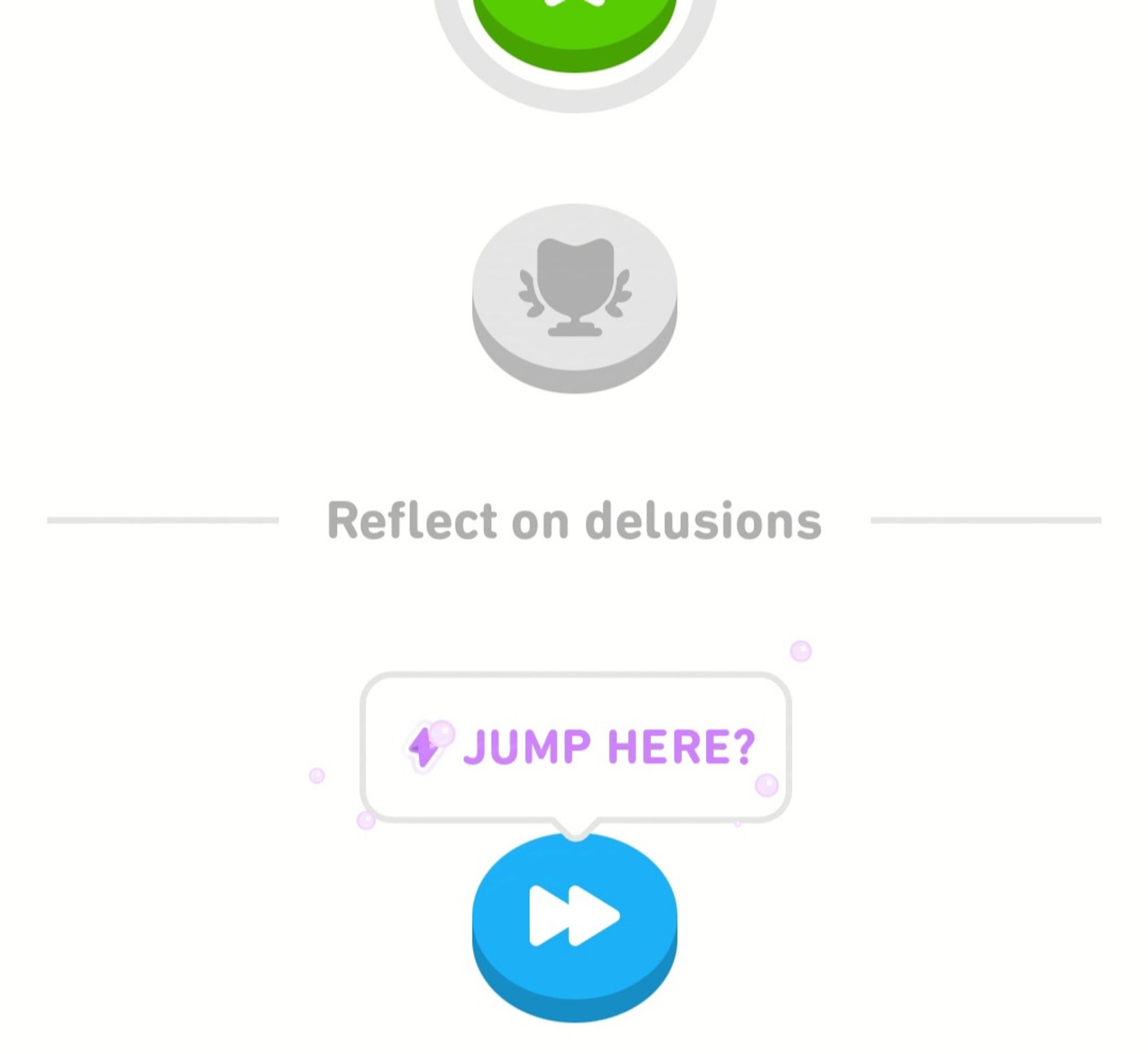 Title of next Duolingo chapter is "Reflect on delusions"