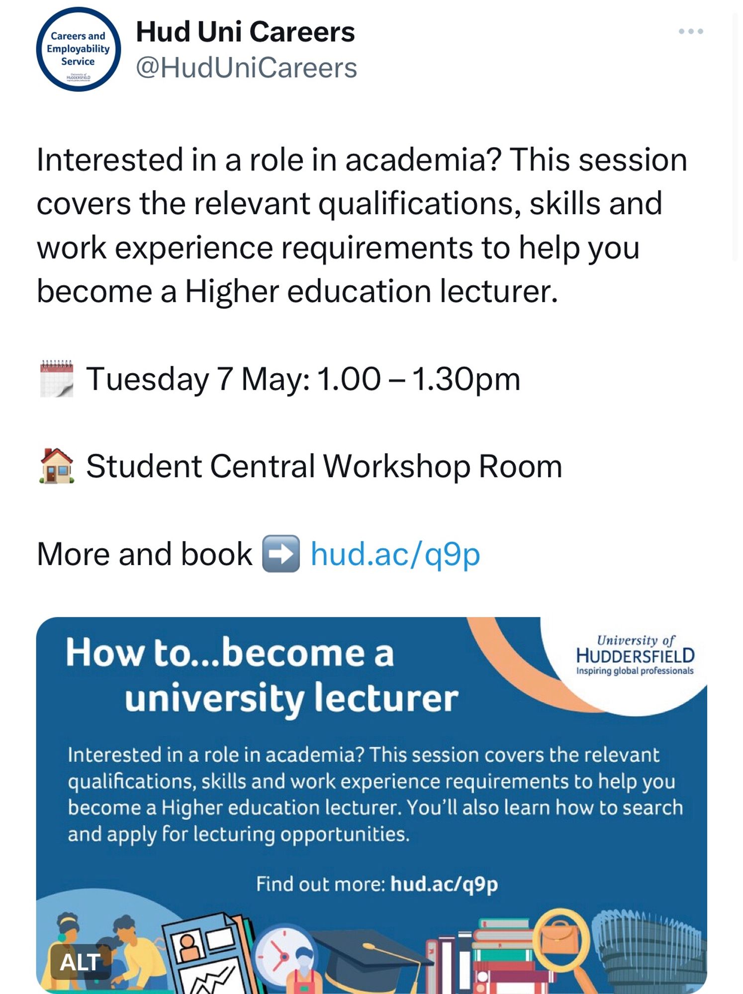 Announcement for a post grad training session on how to become a University Lecturer. Posted by the careers service at the University of Huddersfield which had just announced 300 redundancies.