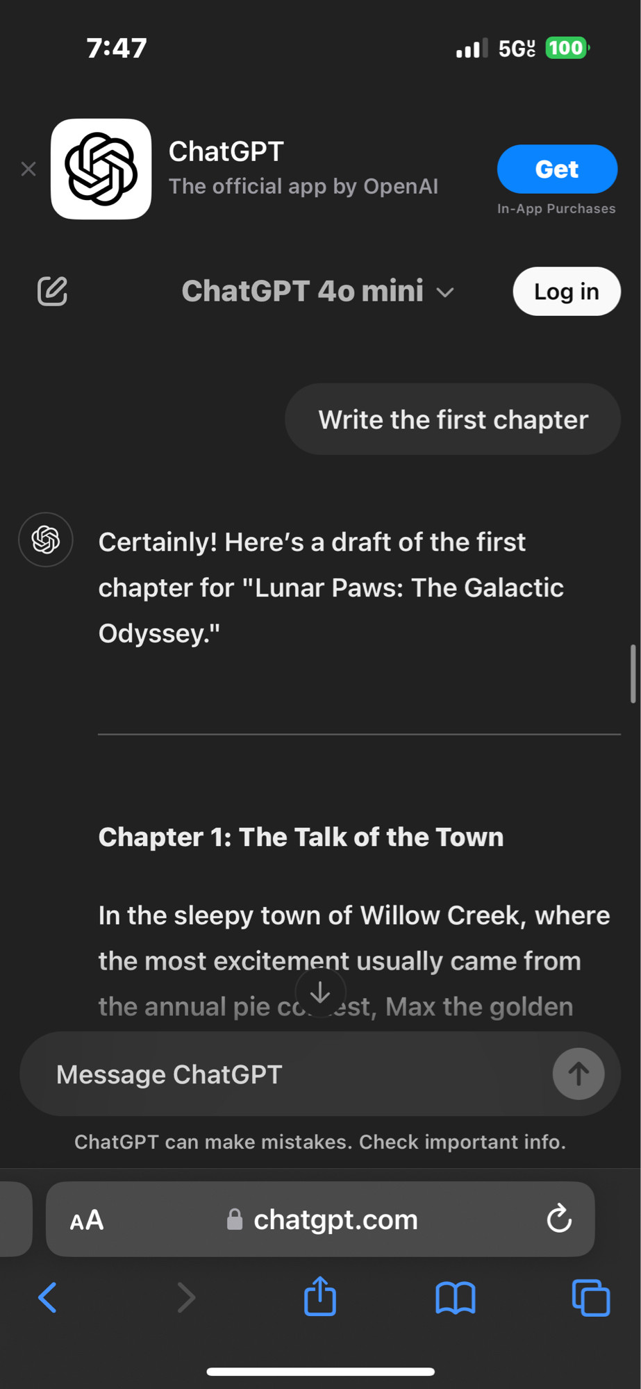 Another screenshot of ChatGPT. The prompt follows from the last and reads “Write the first chapter.” The response is “Certainly! Here's a draft of the first chapter for "Lunar Paws: The Galactic Odyssey."
Chapter 1: The Talk of the Town” followed by the entirety of the first chapter.