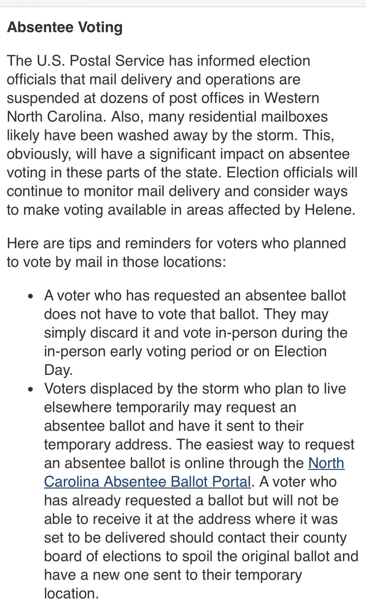 Instructions as described.  You don't have to vote your absentee ballot.  Or you can update your resistance for temporary purposes at the north carolina absentee ballot portal.