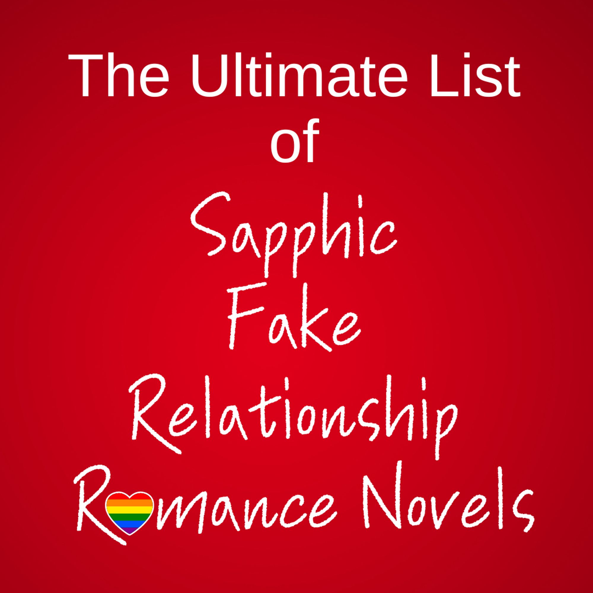 The Ultimate List of Sapphic Fake Relationship Romance Novels