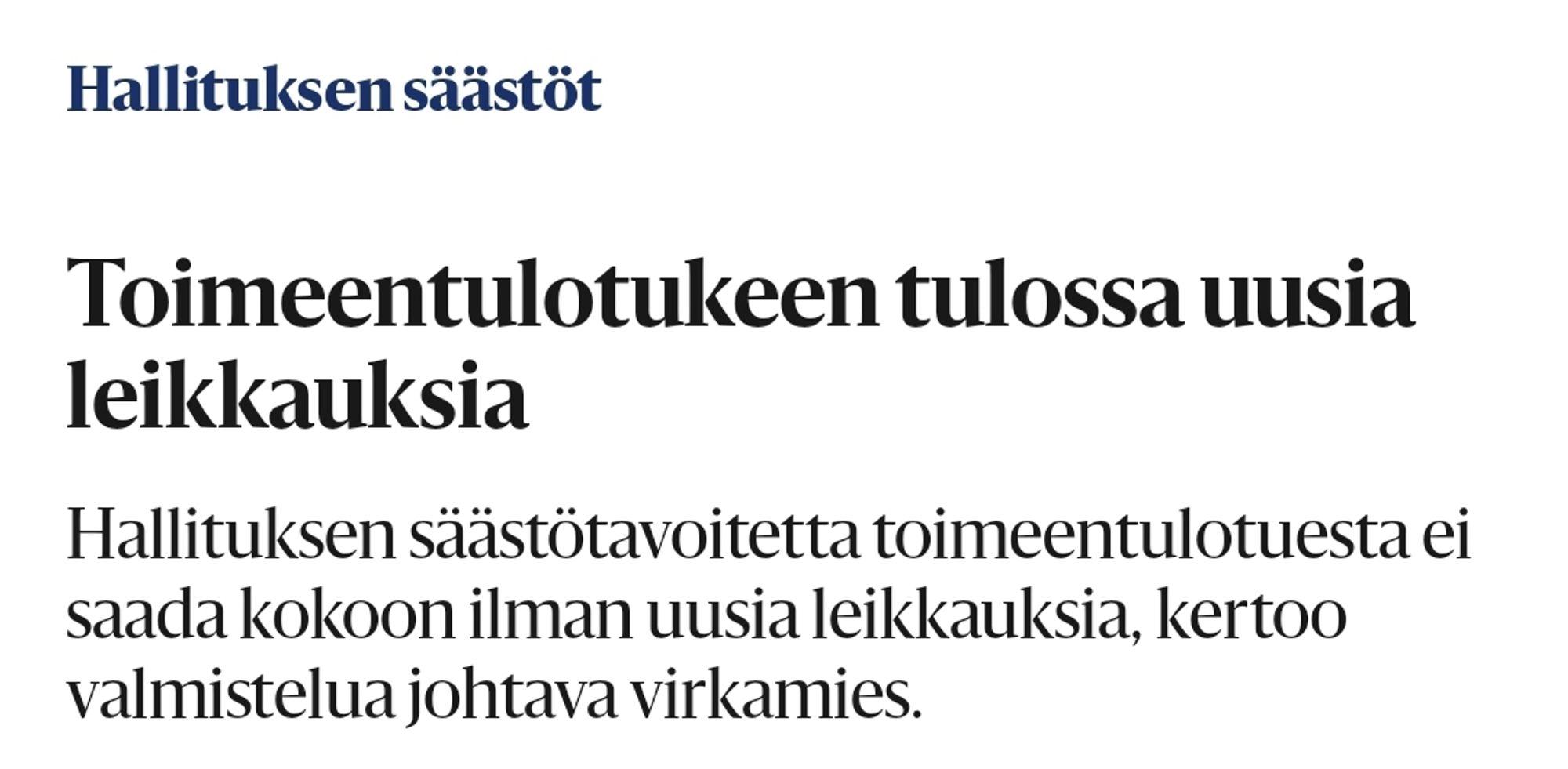 Toimeentulotukeen tulossa uusia leikkauksia.