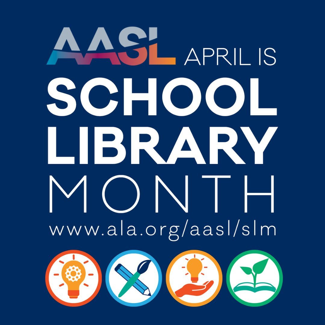 AASL April is School Library Month