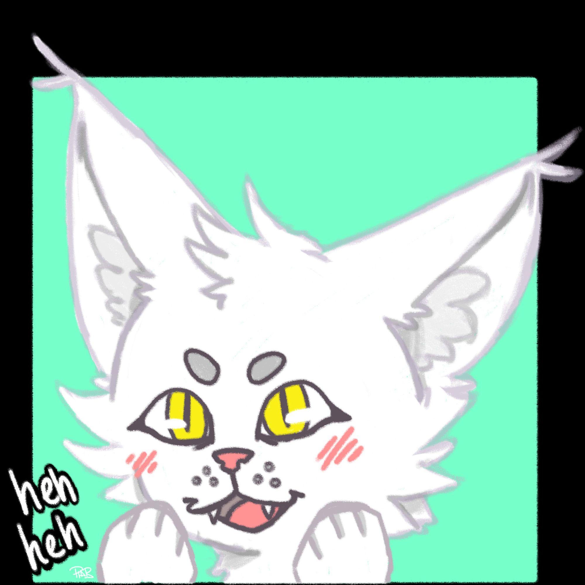 My cat fursona going "heh heh", like they pulled a funny on you and are now giggling to themselves.