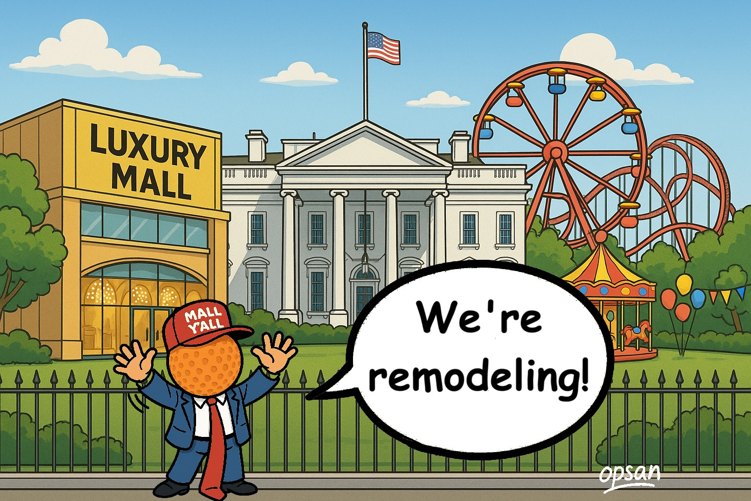 A political cartoon highlighting the recently announced White House remodeling project. 