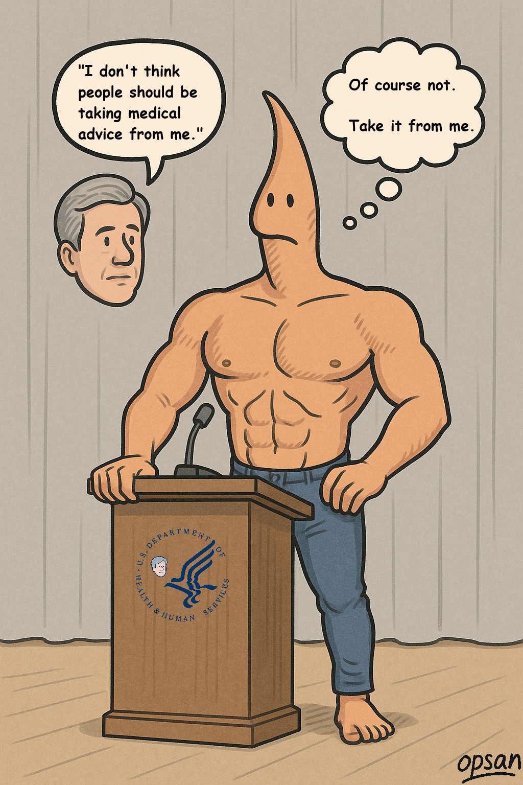 A political cartoon depicting the HHS Secretary citing his view on their accepting medical advice from him. 