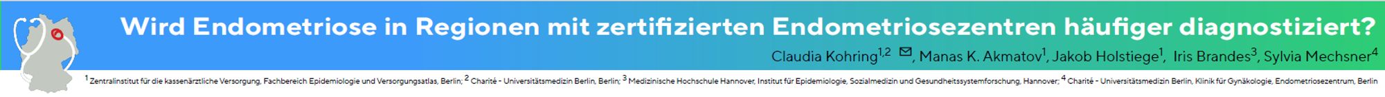 Postertitel: "Wird Endometriose in Regionen mit zertifizierten Endometriosezentren häufiger diagnostiziert?"