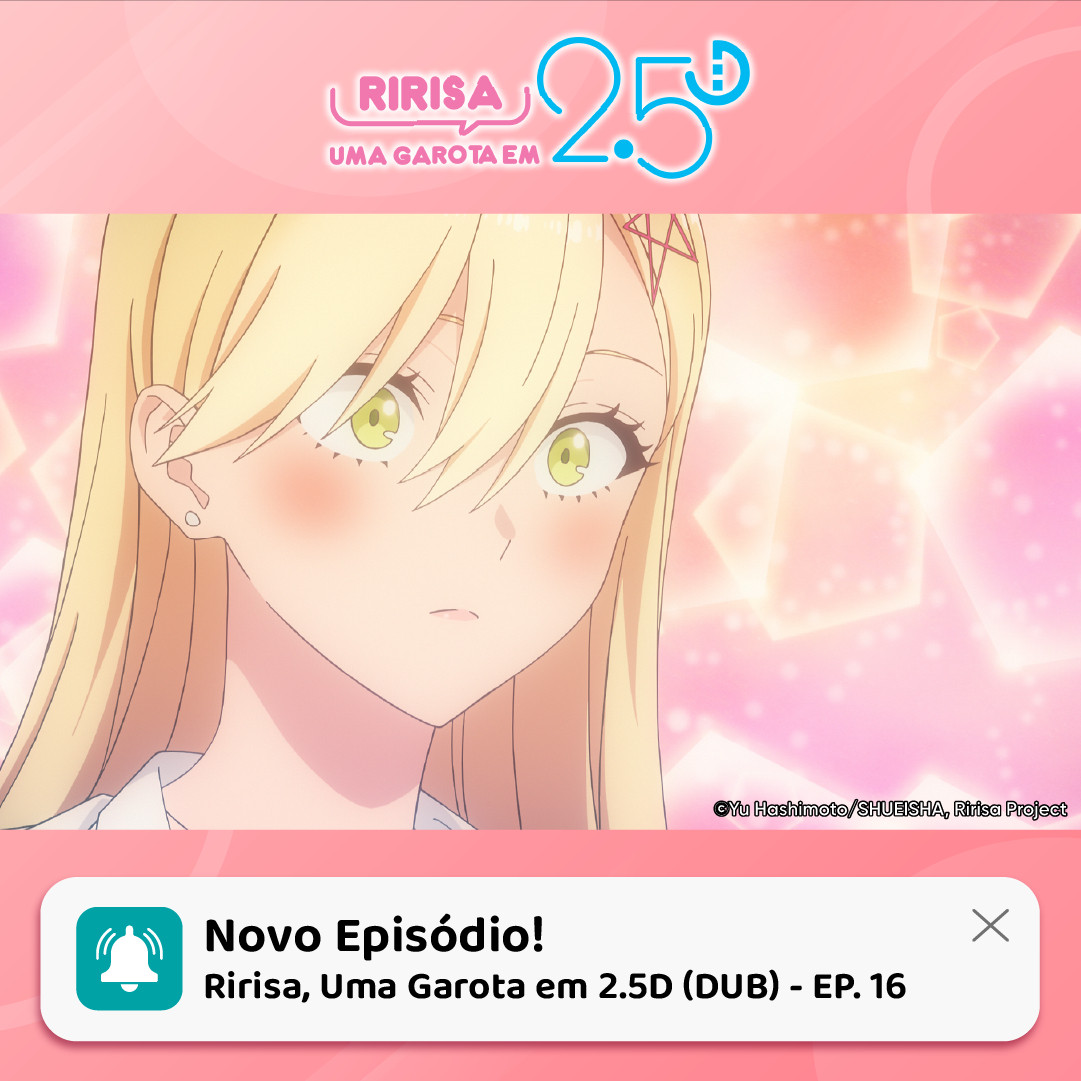 Imagem de divulgação do novo episódio de Ririsa, Uma Garota em 2.5D na AnimeOnegai. Na imagem vemos a Ririsa, em close up, ela parece estar vendo algo surpreendente.