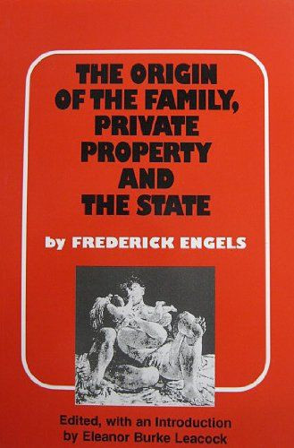 The cover of 'The origin of the family, Private property, and the state' by Friedrich Engels.