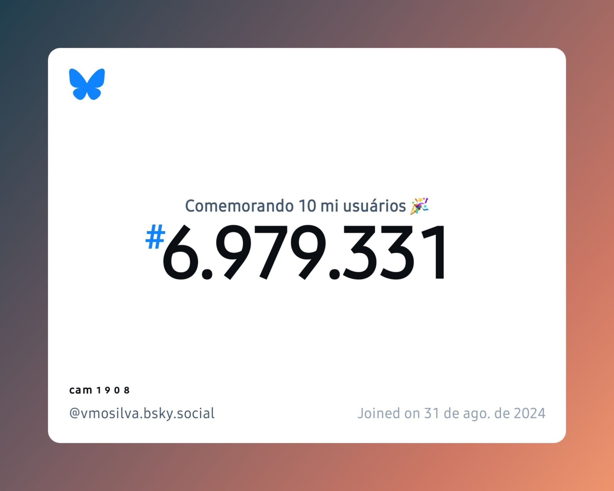 Um certificado virtual com o texto "Comemorando 10 milhões de usuários no Bluesky, #6.979.331, ᶜᵃᵐ ¹ ⁹ ⁰ ⁸ ‪@vmosilva.bsky.social‬, ingressou em 31 de ago. de 2024"