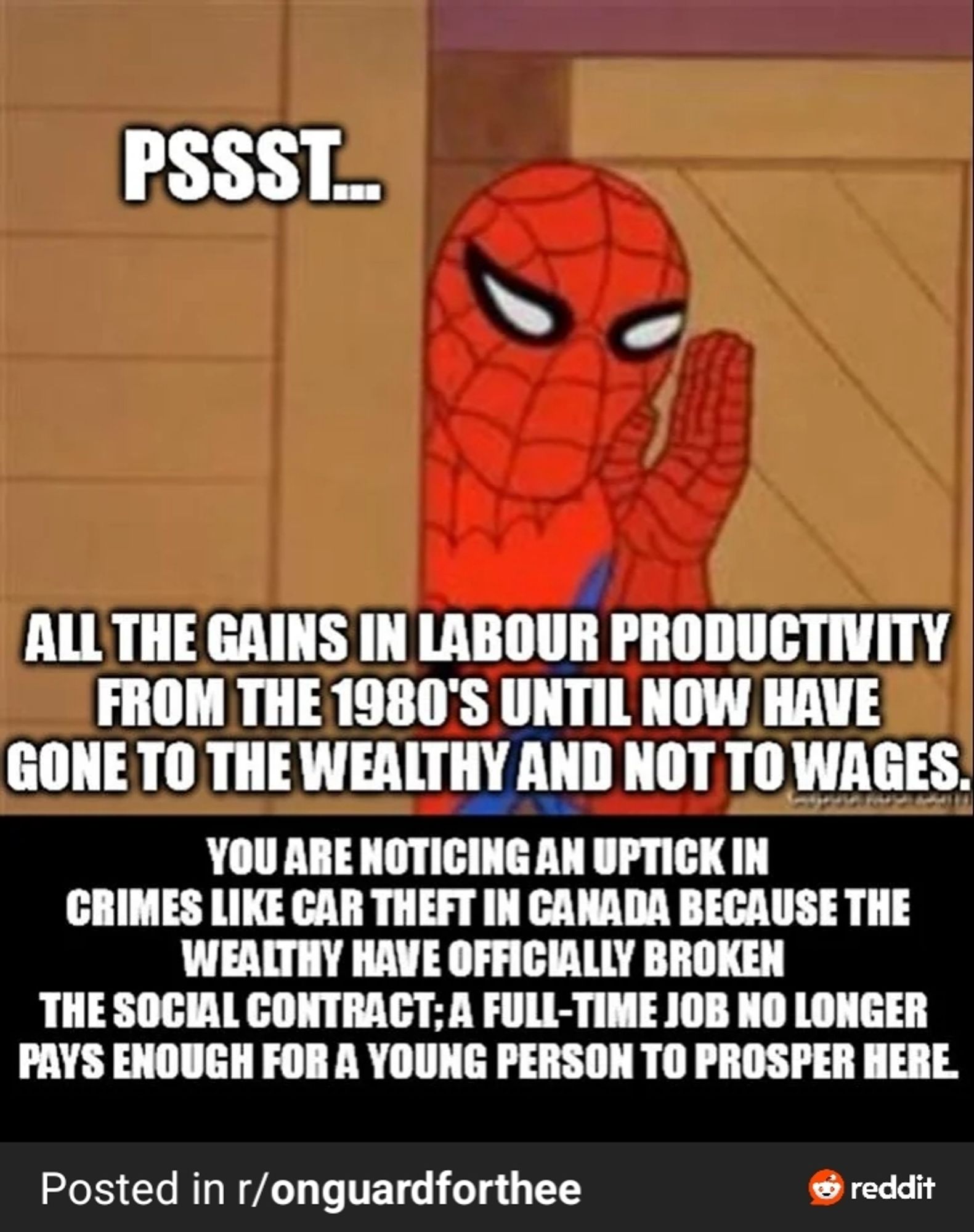 Spiderman telling you that theft goes up when the social contact is broken, which it has. make sure you know where rise in "crime" really stems from.