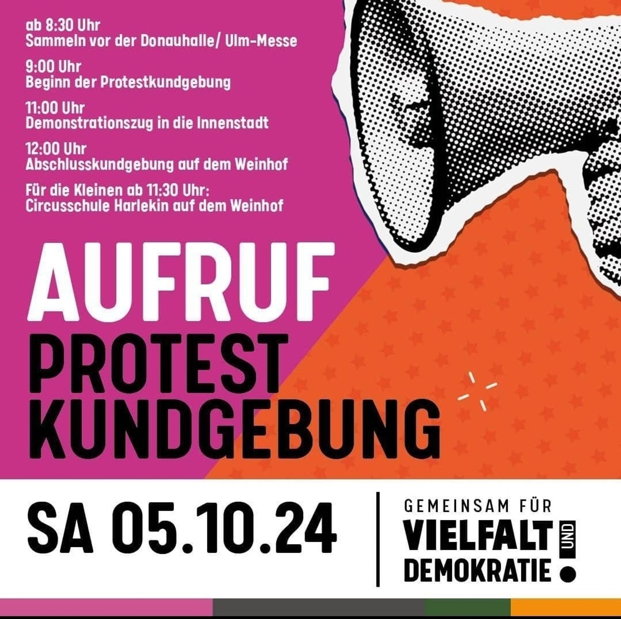 Aufruf des Ulmer Bündnisses "Gemeinsam für Vielfalt und Demokratie" zu einer Protest Kundgebung gegen den AfD Parteitag am 5. Oktober 2024. Treffpunkt vor der Donauhalle ab 8:30.