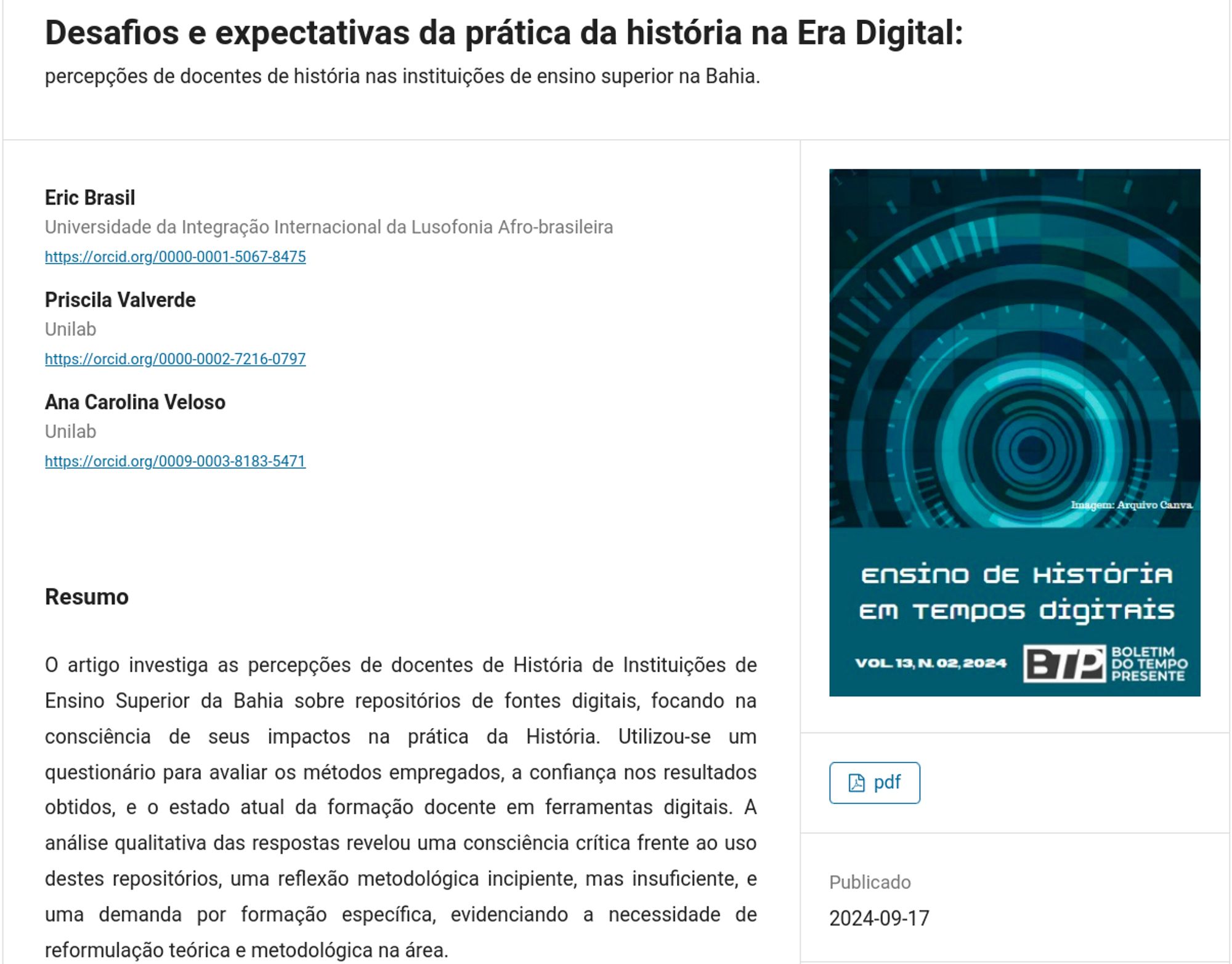 Captura de tela de um artigo intitulado 'Desafios e expectativas da prática da história na Era Digital: percepções de docentes de história nas instituições de ensino superior na Bahia'. O artigo é de autoria de Eric Brasil, Priscila Valverde e Ana Carolina Veloso, todos da Unilab. A imagem contém o resumo, que destaca a análise das percepções de docentes sobre repositórios digitais, além de uma capa relacionada ao tema de ensino de história em tempos digitais. Data de publicação: 17 de setembro de 2024