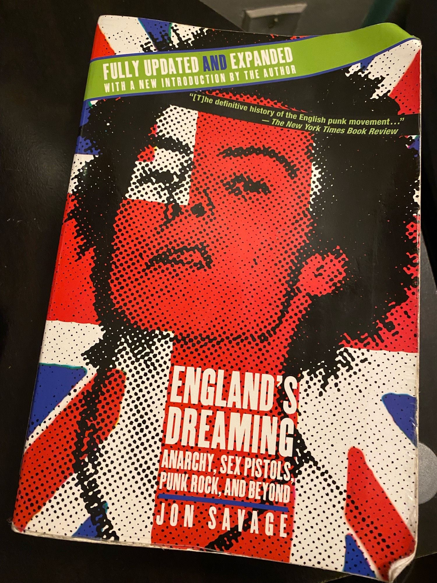 “England’s Dreaming,” a book about the Sex Pistols by Jon savage.