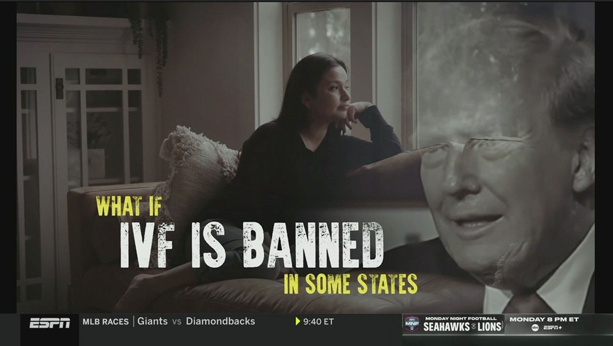 WHAT IF IVF IS BANNED IN SOME STATES with a ghostly looking trump on the side of the screen