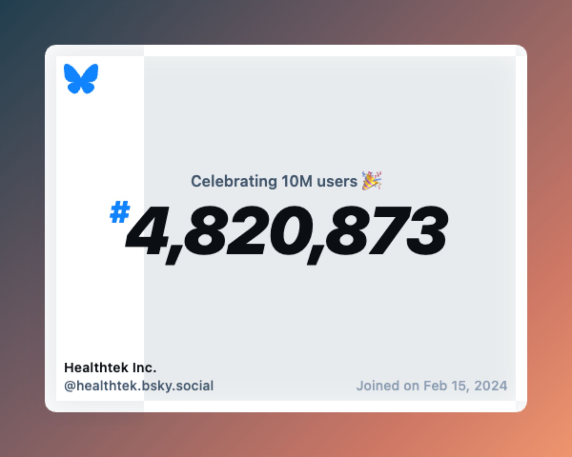 A virtual certificate with text "Celebrating 10M users on Bluesky, #4,820,873, Healthtek Inc. ‪@healthtek.bsky.social‬, joined on Feb 15, 2024"