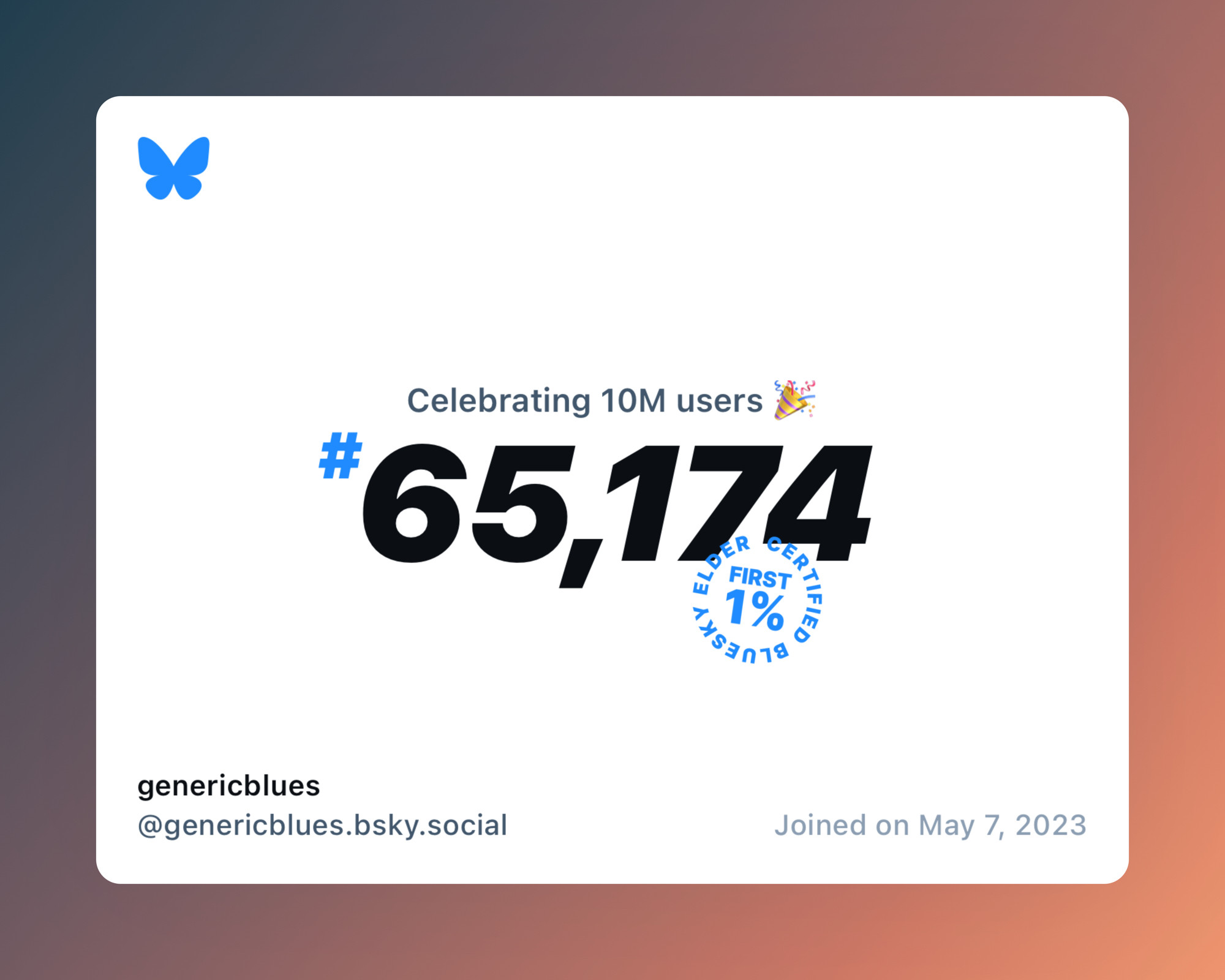 A virtual certificate with text "Celebrating 10M users on Bluesky, #65,174, genericblues ‪@genericblues.bsky.social‬, joined on May 7, 2023"