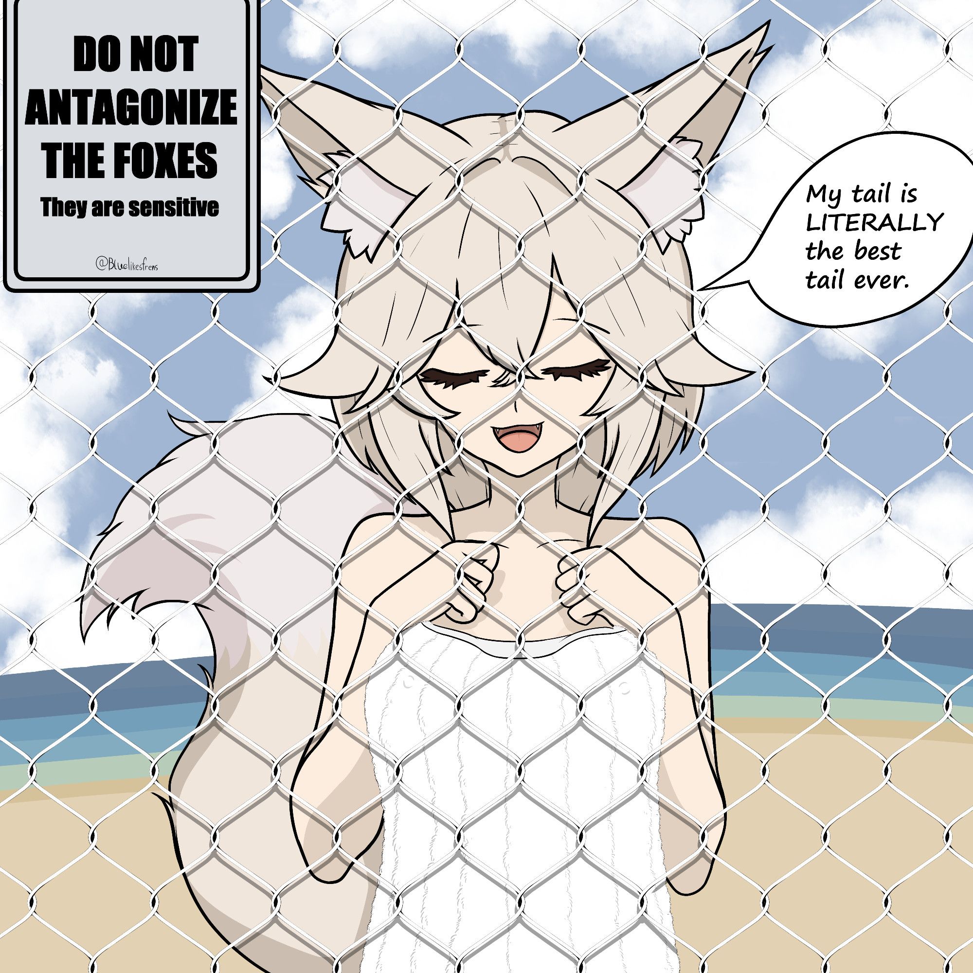 A dumb floof fox girl who has been jailed for her dumb floofiness but is still too smug to care. Her tail is very fluffy. There is a sign that says "Do not antagonize the Foxes. They are sensitive."