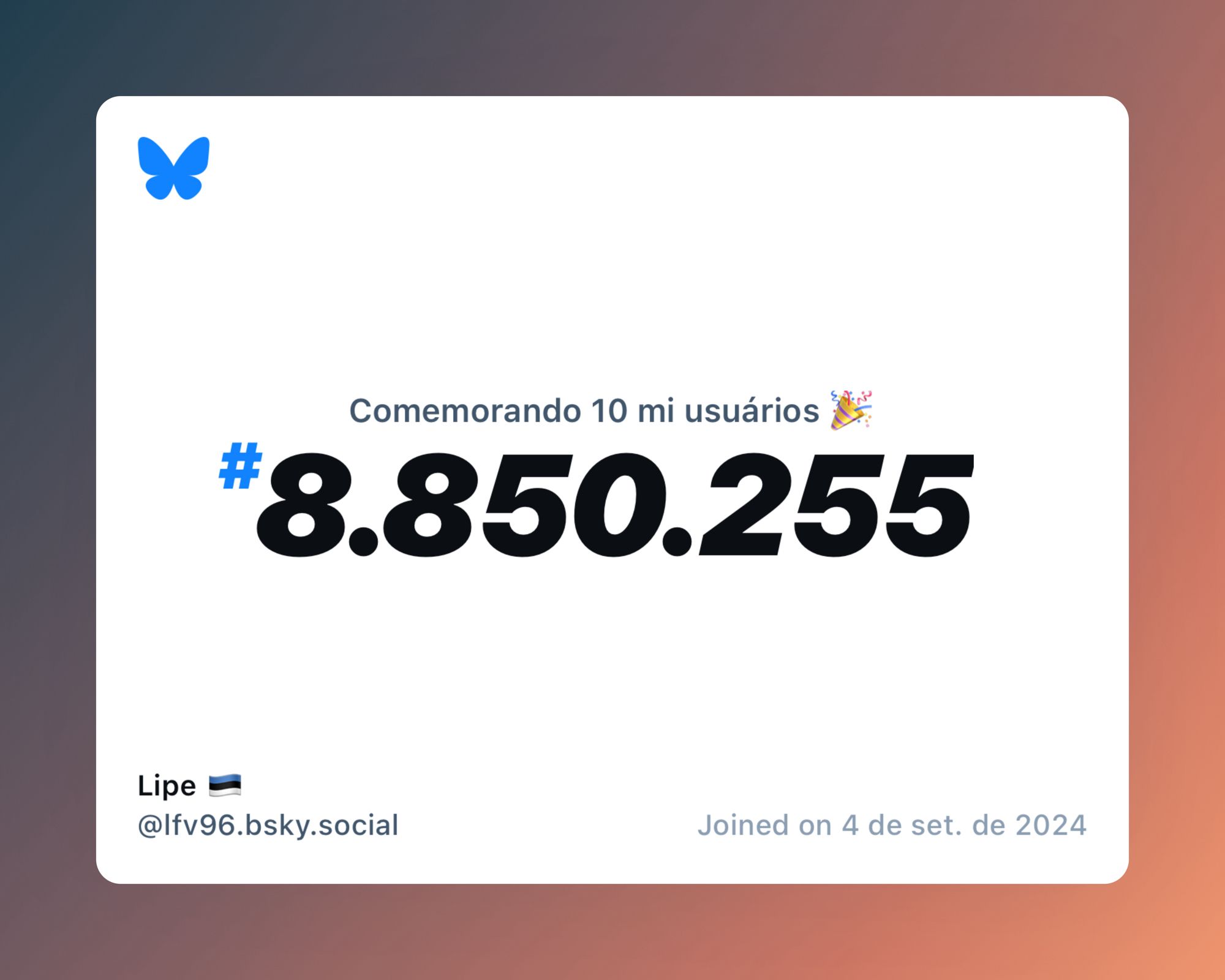 Um certificado virtual com o texto "Comemorando 10 milhões de usuários no Bluesky, #8.850.255, Lipe 🇪🇪 ‪@lfv96.bsky.social‬, ingressou em 4 de set. de 2024"