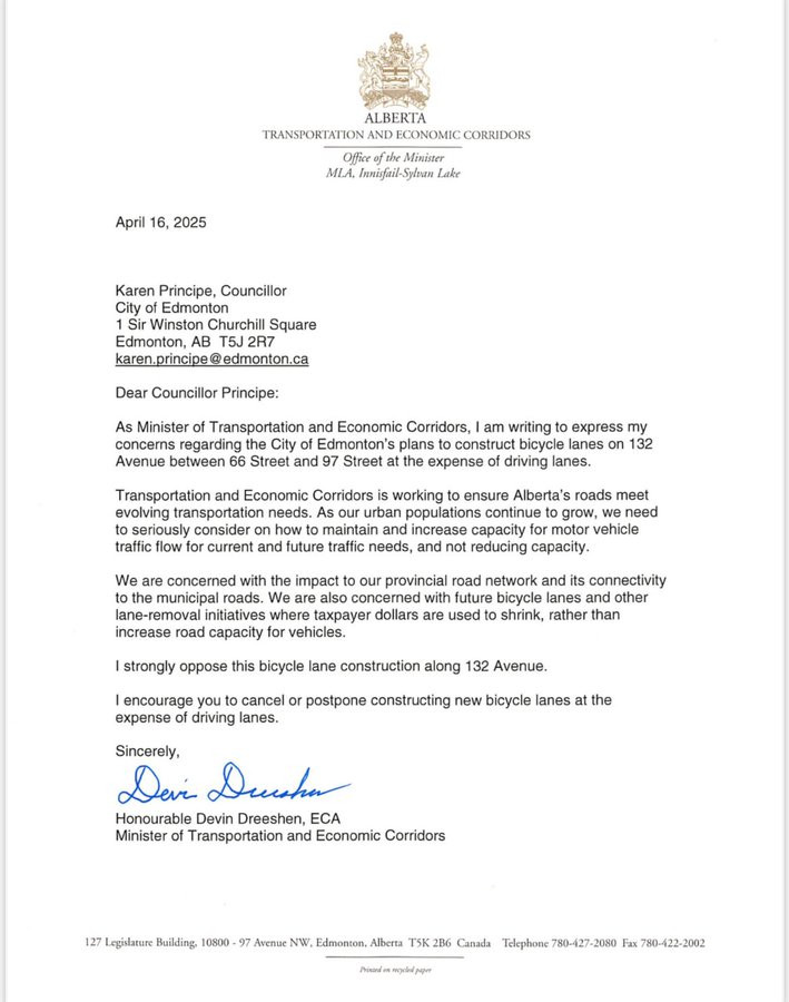 Official letter from the Alberta Transportation and Economic Corridors, Office of the Minister. The letterhead features the Alberta Coat of Arms at the top. The letter is dated April 16, 2025, addressed to Karen Principe, Councillor of the City of Edmonton. The letter is signed by Honourable Devin Dreeshen, Minister of Transportation and Economic Corridors, expressing opposition to bicycle lane construction on 132 Avenue. The document is printed on official government letterhead with contact information at the bottom of the page.