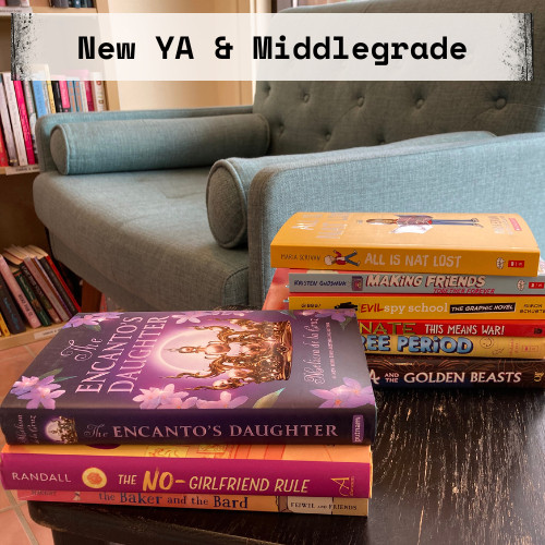 2. Two smaller stacks of books on a table with a turquoise chair in the background. In the left foreground, from top to bottom, are The Encanto's Daughter by Melissa de la Cruz, The No-Girlfriend Rule by Christen Randell, and The Baker and the Bard by Fern Haught. To the right side and slightly behind the first stack are All is Nat Lost by Maria Scrivan, Making Friends: Together Forever by Kristen Gudnuk, Evil Spy School: The Graphic Novel by Stuart Gibbs, Big Nate: This Means War by Lincoln Peirce, Free Period by Ali Terese, and Sona and the Golden Beasts by Rajani Larocca.