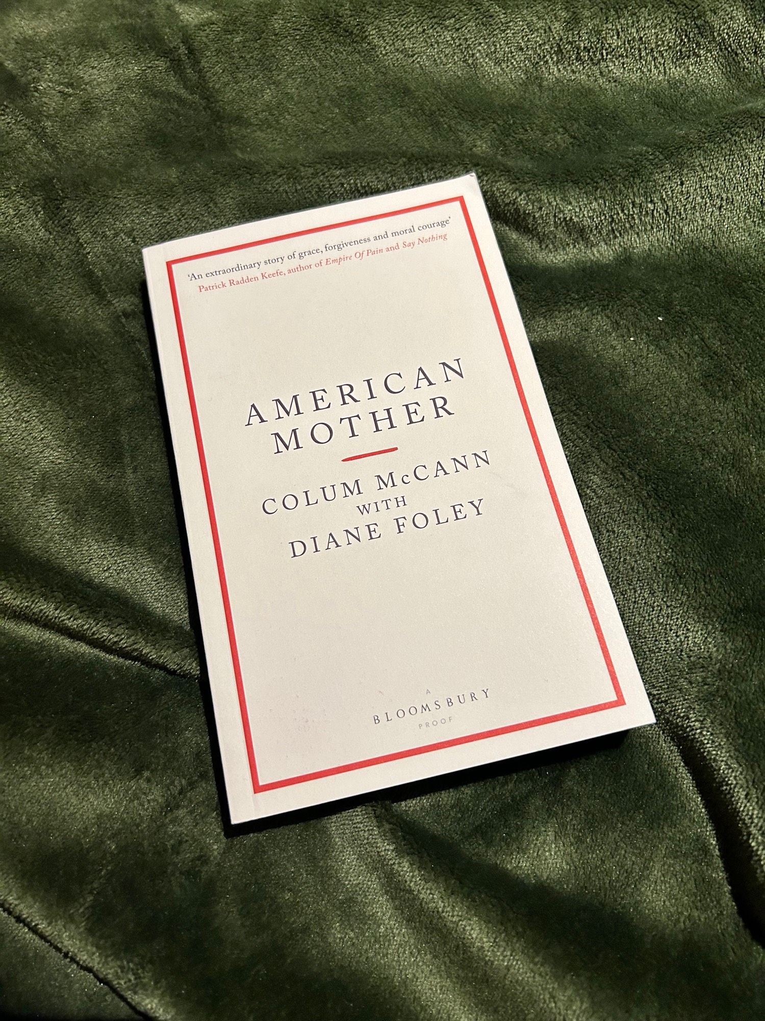 A proof copy of the book American Mother by Colum McCann with Diane Foley