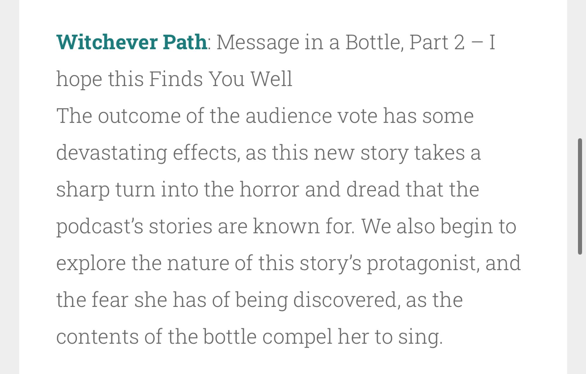 From Sky Full of Pods Tumblr: "Message in a Bottle, Part 2 - I hope this Finds You Well.

The outcome of the audience vote has some devastating effects, as this new story takes a sharp turn into the horror and dread that the podcast's stories are known for. We also begin to explore the nature of this story's protagonist and the fear that she has of being discovered, as the contents of the bottle compel her to sing.