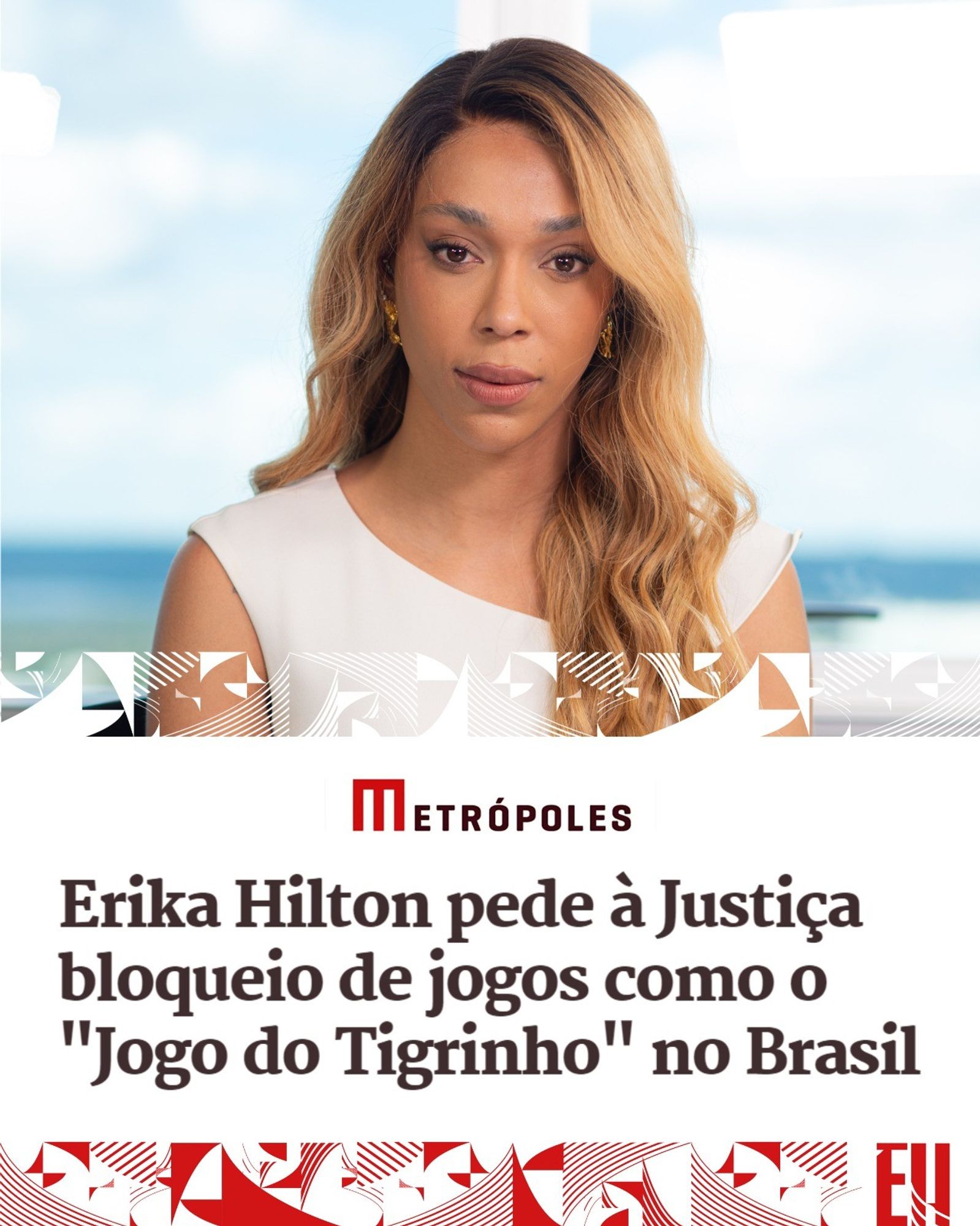 Print de manchete do Metrópoles:

"Erika Hilton pede à Justiça bloqueio de jogos como o "Jogo do Tigrinho" no Brasil"