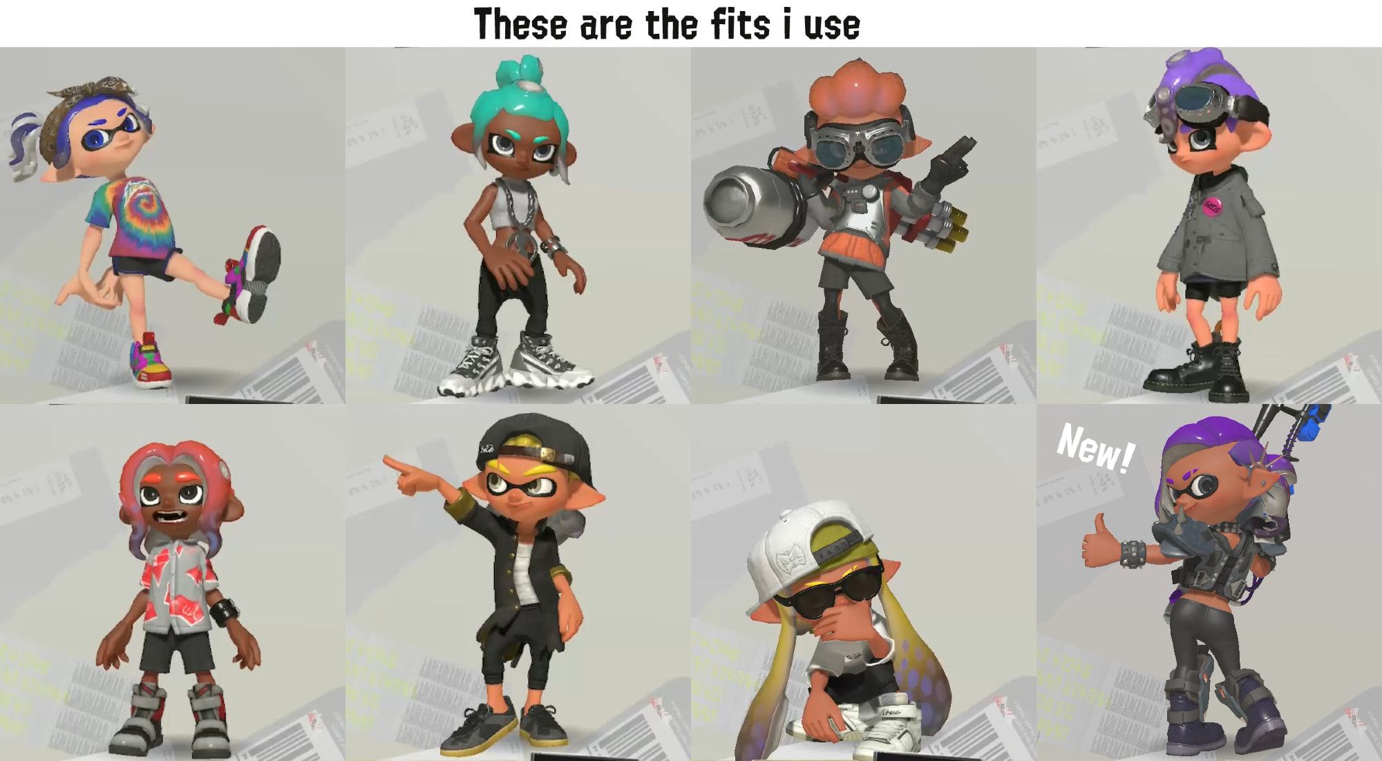 The outfits I use for my weapons
[Dynamo] [Nautilus] [Hydra Splatling] [Heavy Splatling]
[Heavy Edit] [Reeflux] [Reeflux again] [Eliter scope]