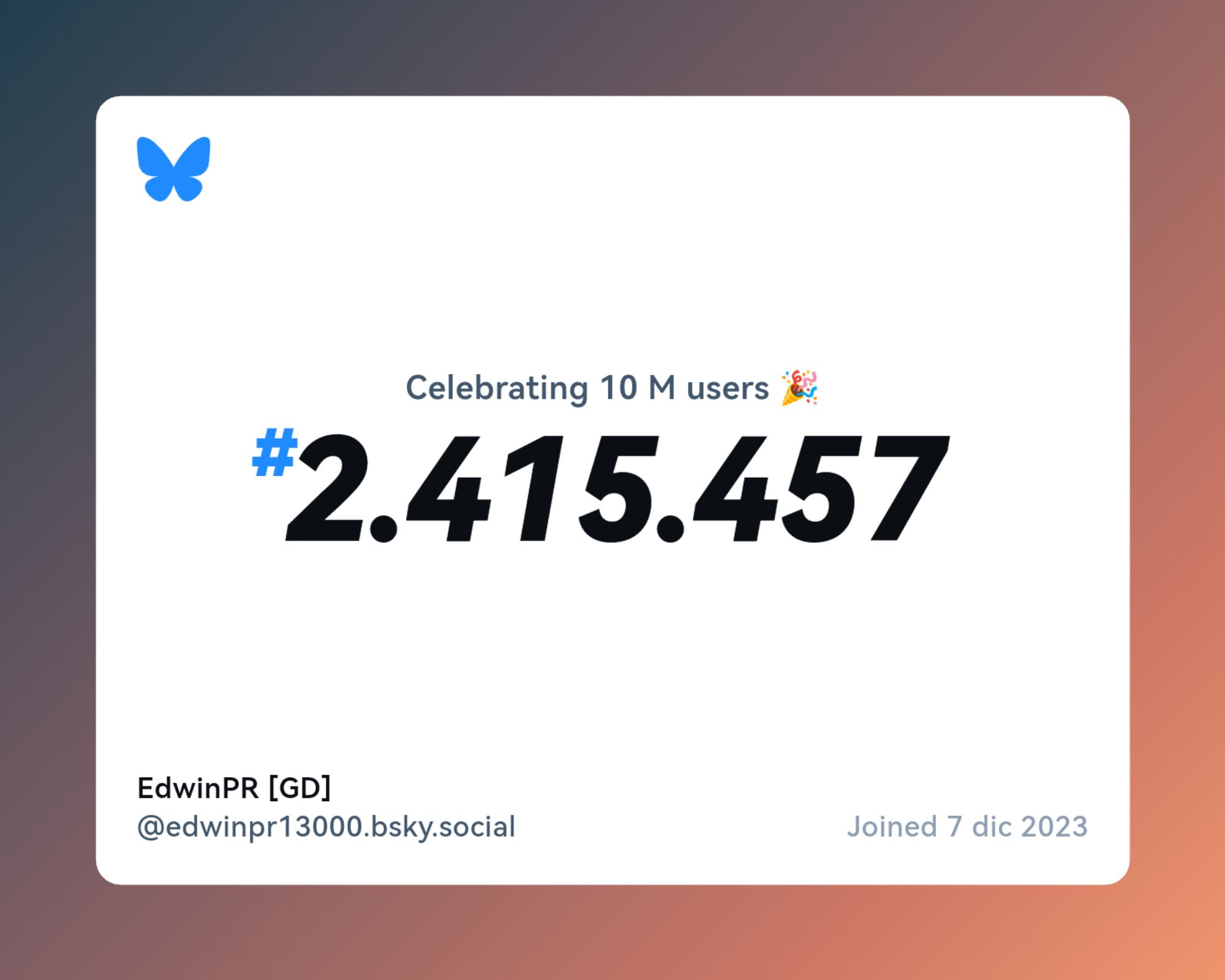 Original Post: Bluesky now has over 10 million users, and I was #2.415.457!