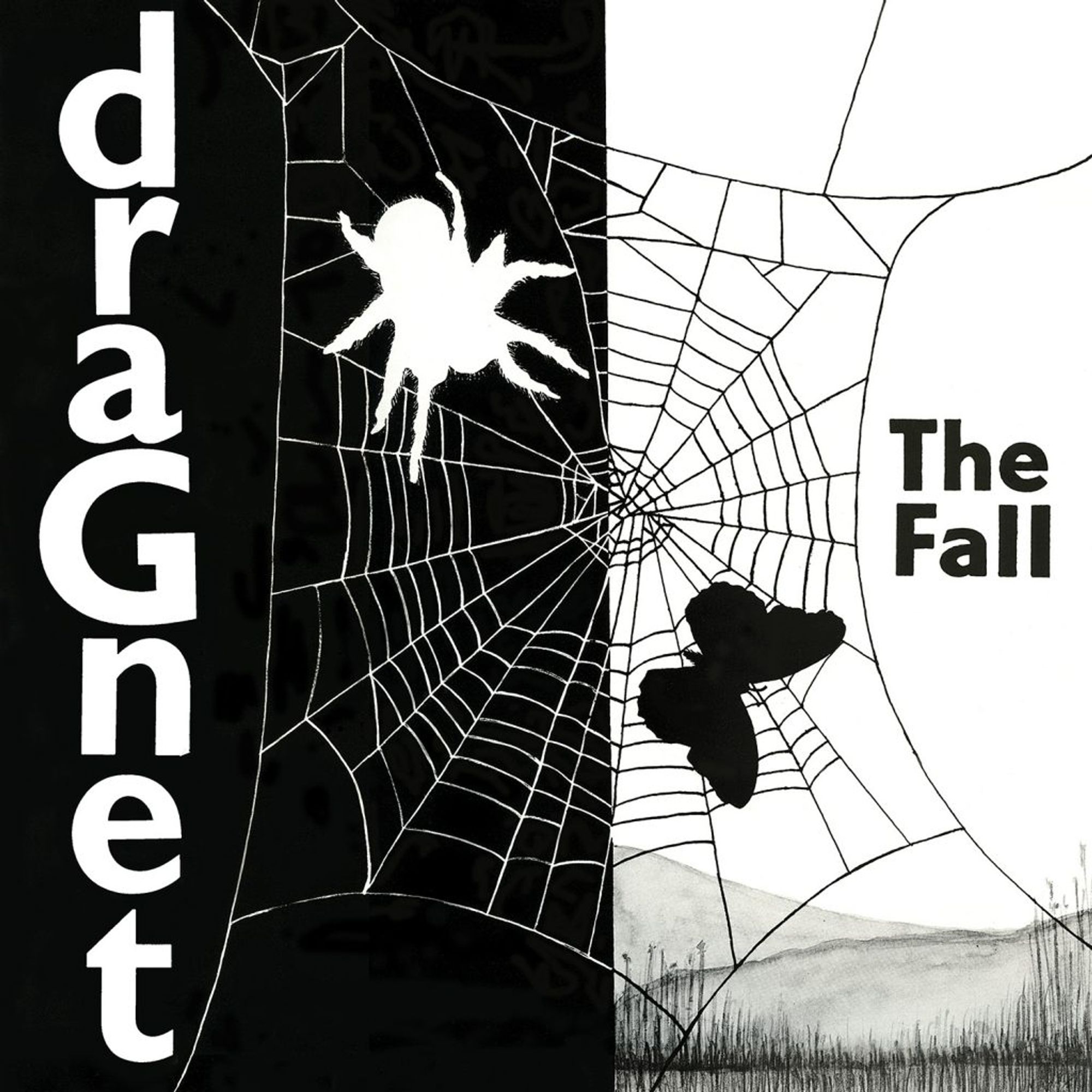 A spider's web in silhouette on a half black, half white background. A large white spider rests on the white half of the web, a black butterfly is ensnared on the black half of the web. There is a grey landscape of fells and grasses behind the black web silhouette. On the left side there is vertical text "dragnet", on the right there is horizontal black text "the fall"